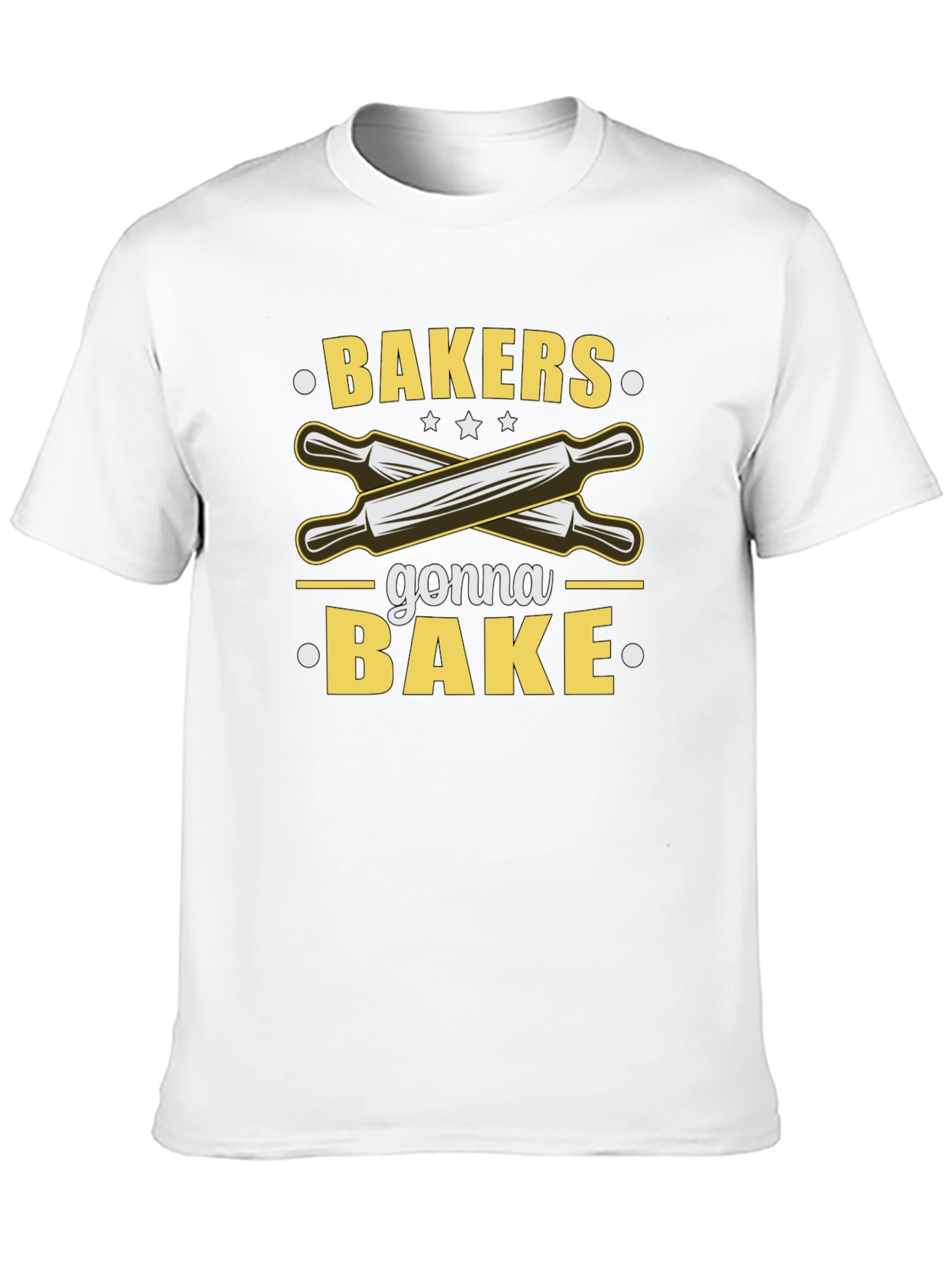 Bakers Gonna Bake T-Shirt - Cooking Design