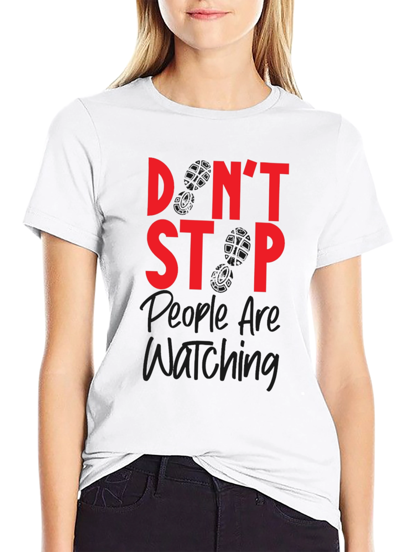 Dont Stop Watching Graphic T-Shirt