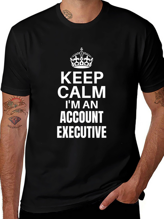 Keep Calm Account Executive Black T-Shirt