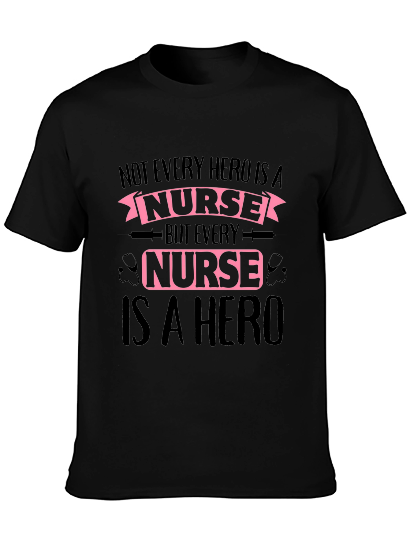 Nurse Hero Graphic Tee - Black Cotton T-Shirt