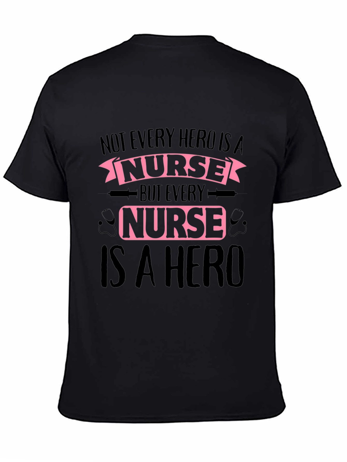 Nurse Hero Graphic Tee - Black Cotton T-Shirt