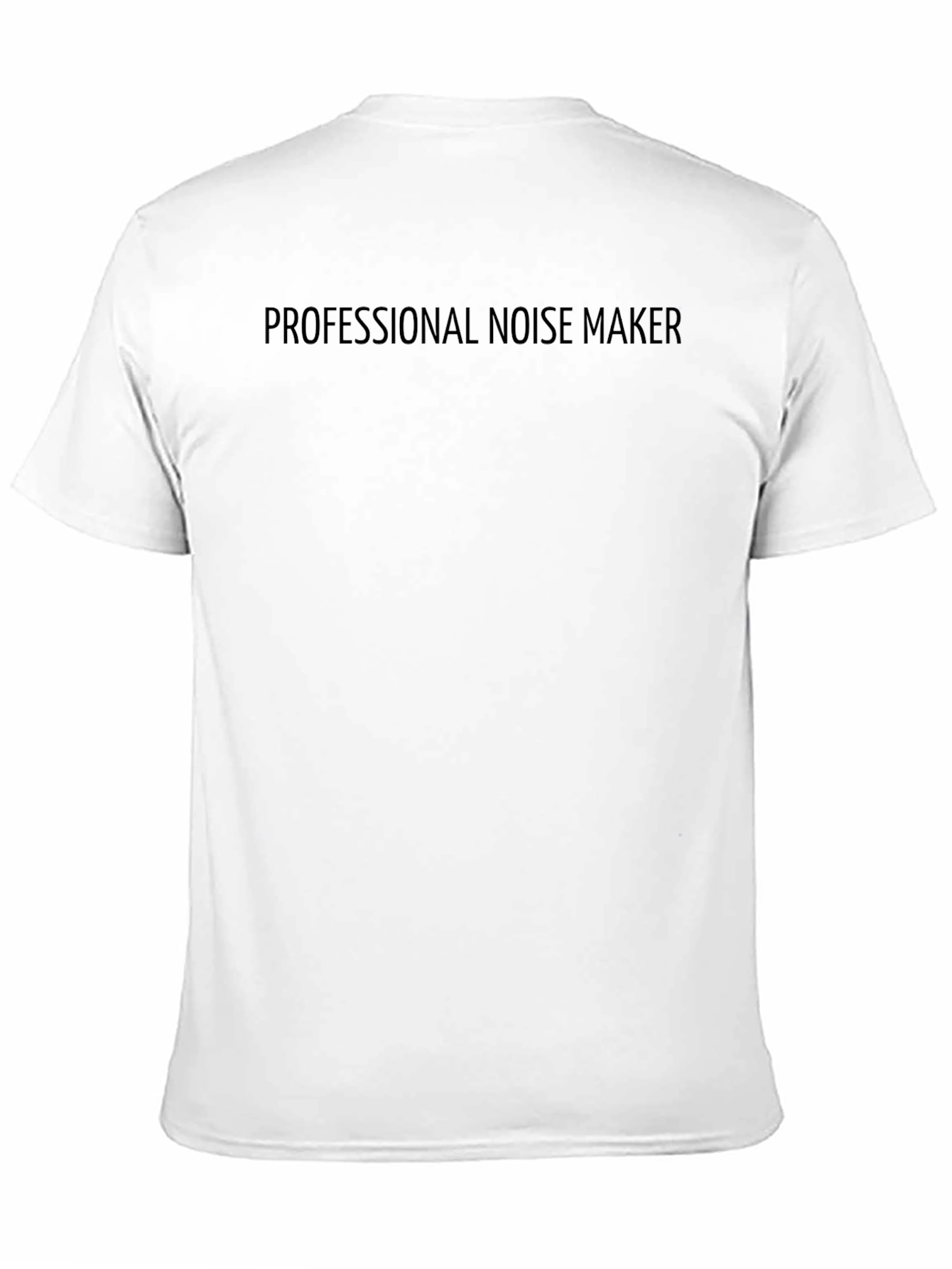 Professional Noise Maker T-Shirt