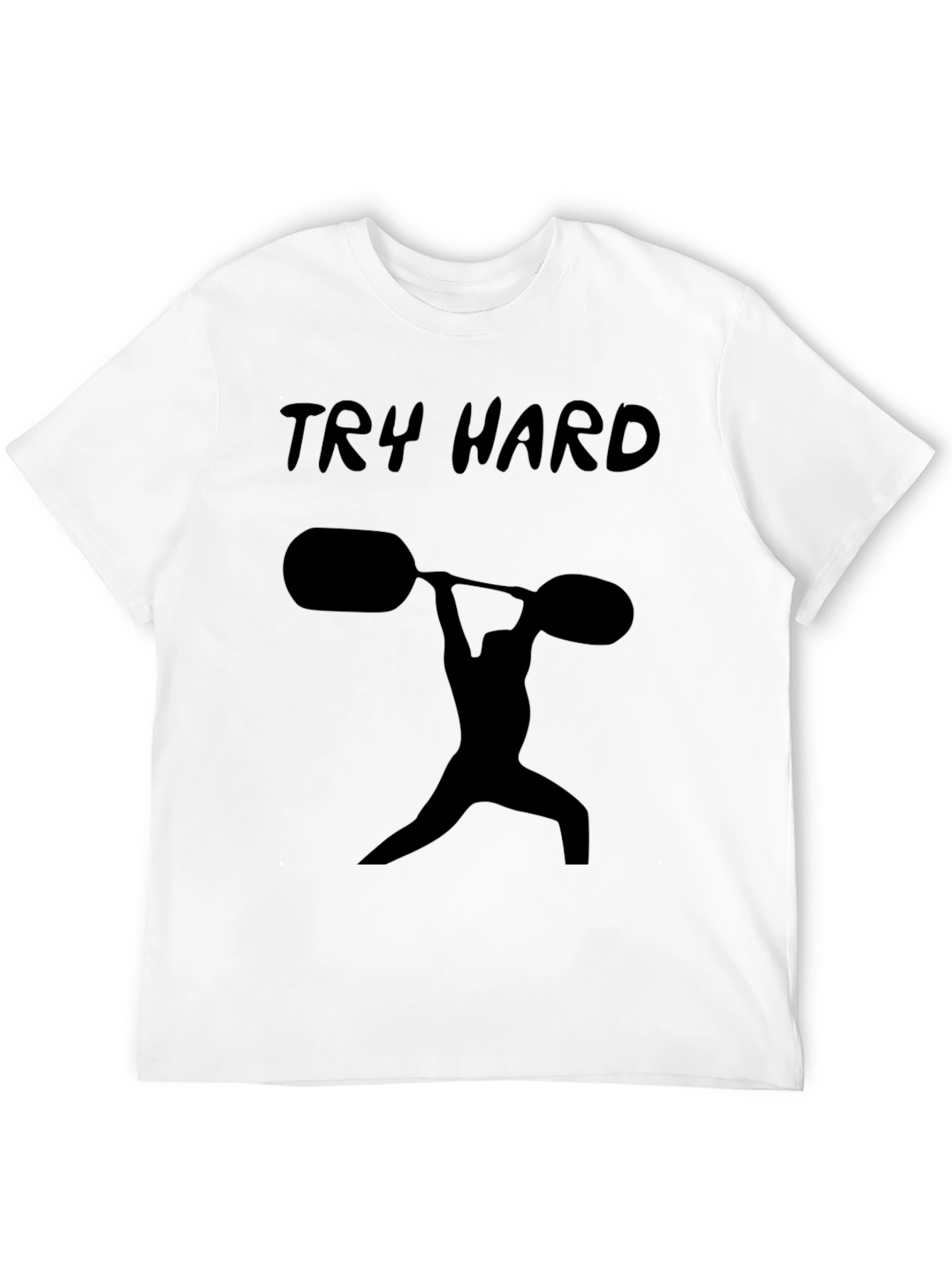 Motivational Try Hard Weightlifting Graphic T-Shirt