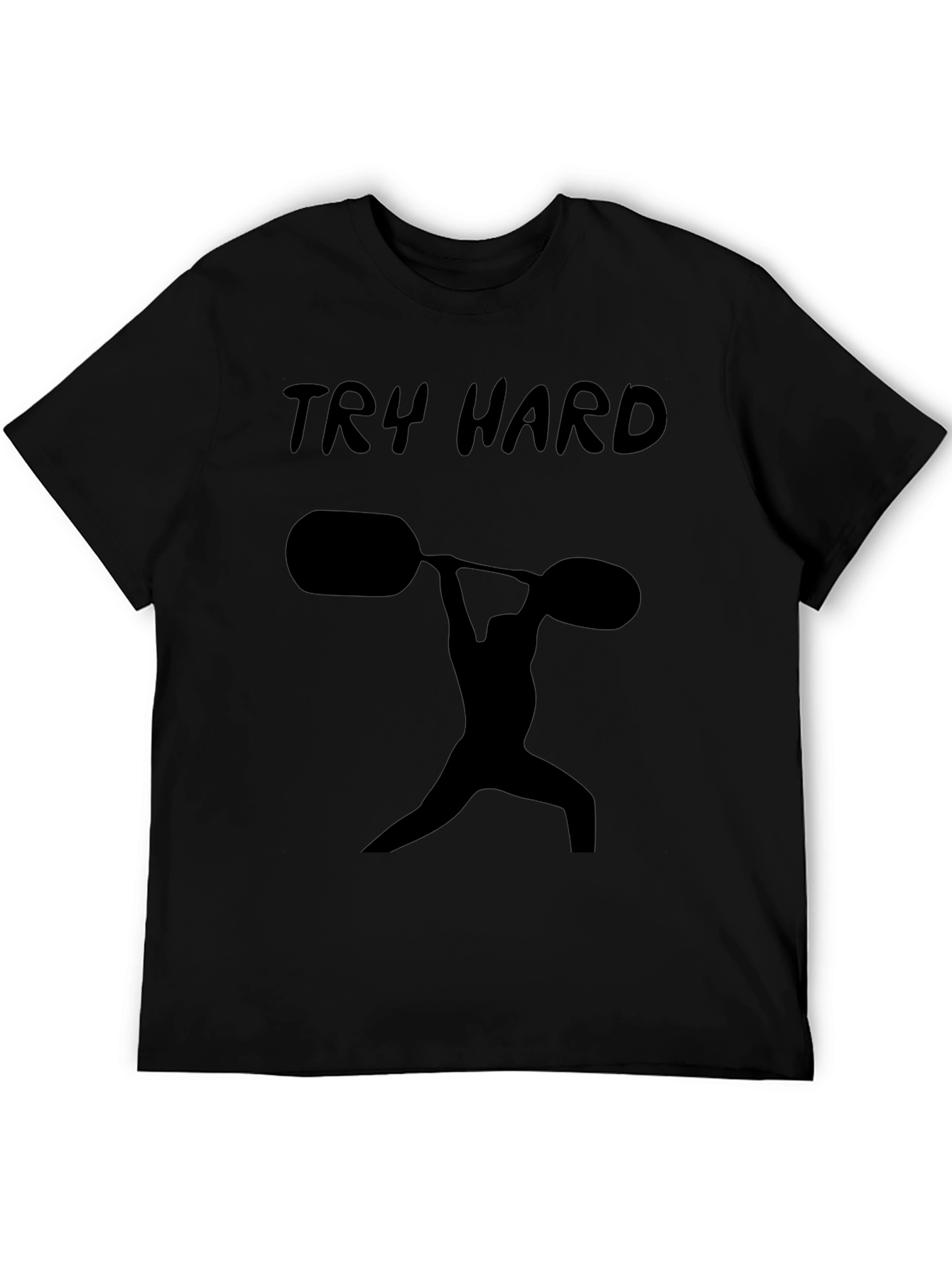 Motivational Try Hard Weightlifting Graphic T-Shirt