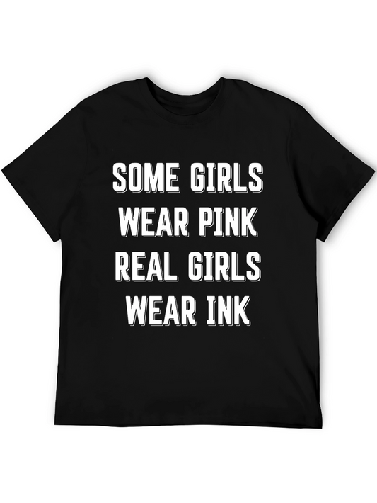 Real Girls Wear Ink T-Shirt - Funny Tattoo Tee