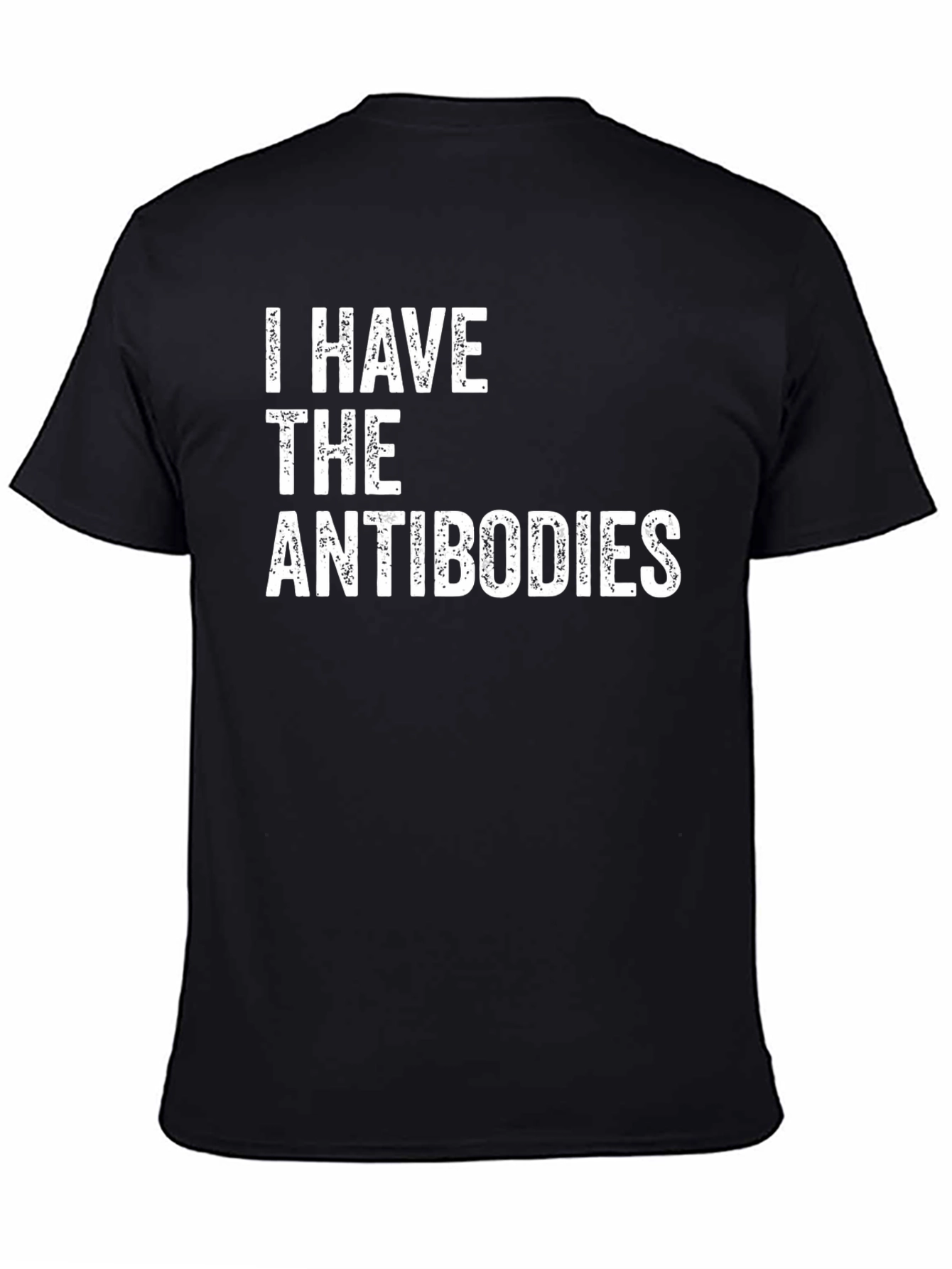 I Have The Antibodies Black Graphic Tee