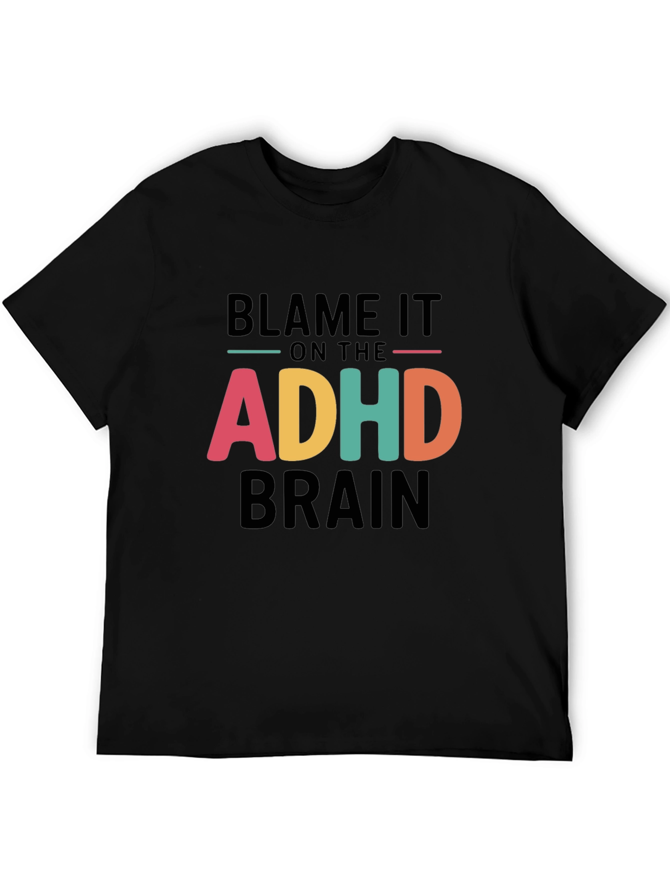 Blame It On The ADHD Brain T-Shirt