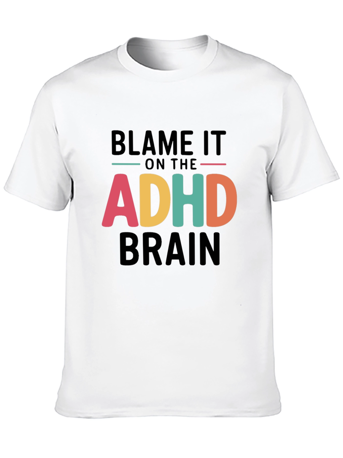 Blame It On The ADHD Brain T-Shirt
