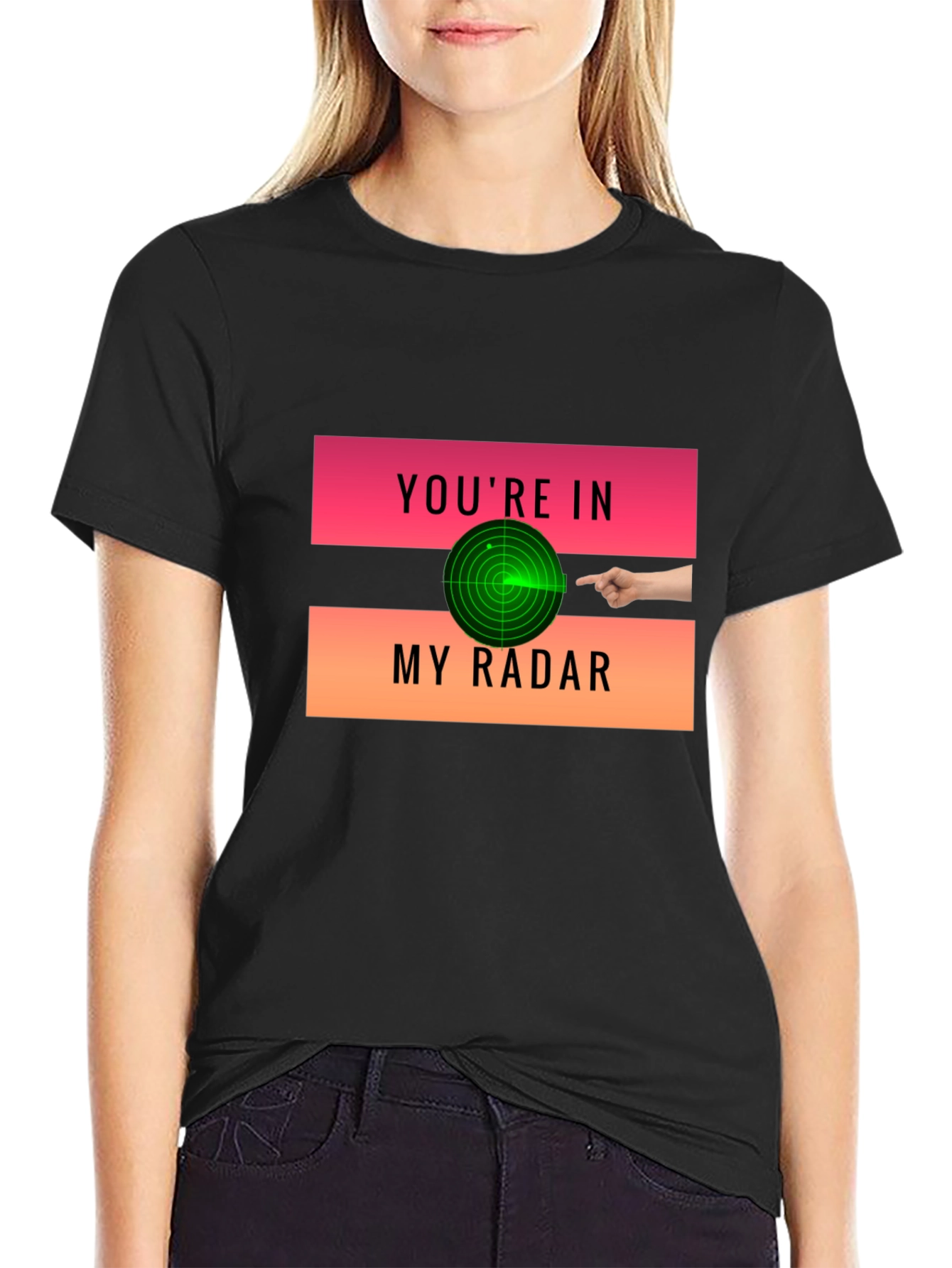 Youre in My Radar Graphic T-Shirt