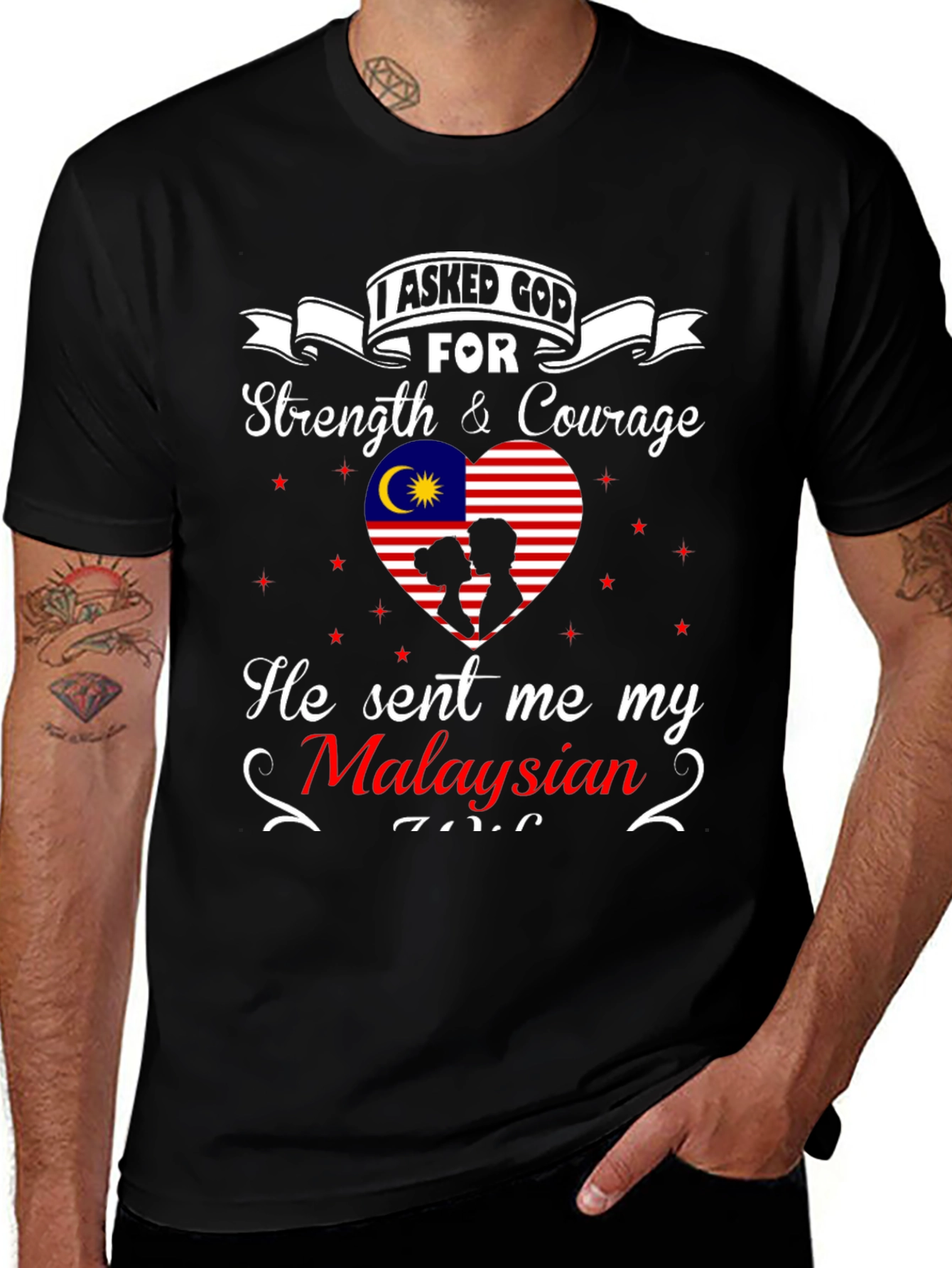 Malaysian Love Tee - I Asked God T-Shirt