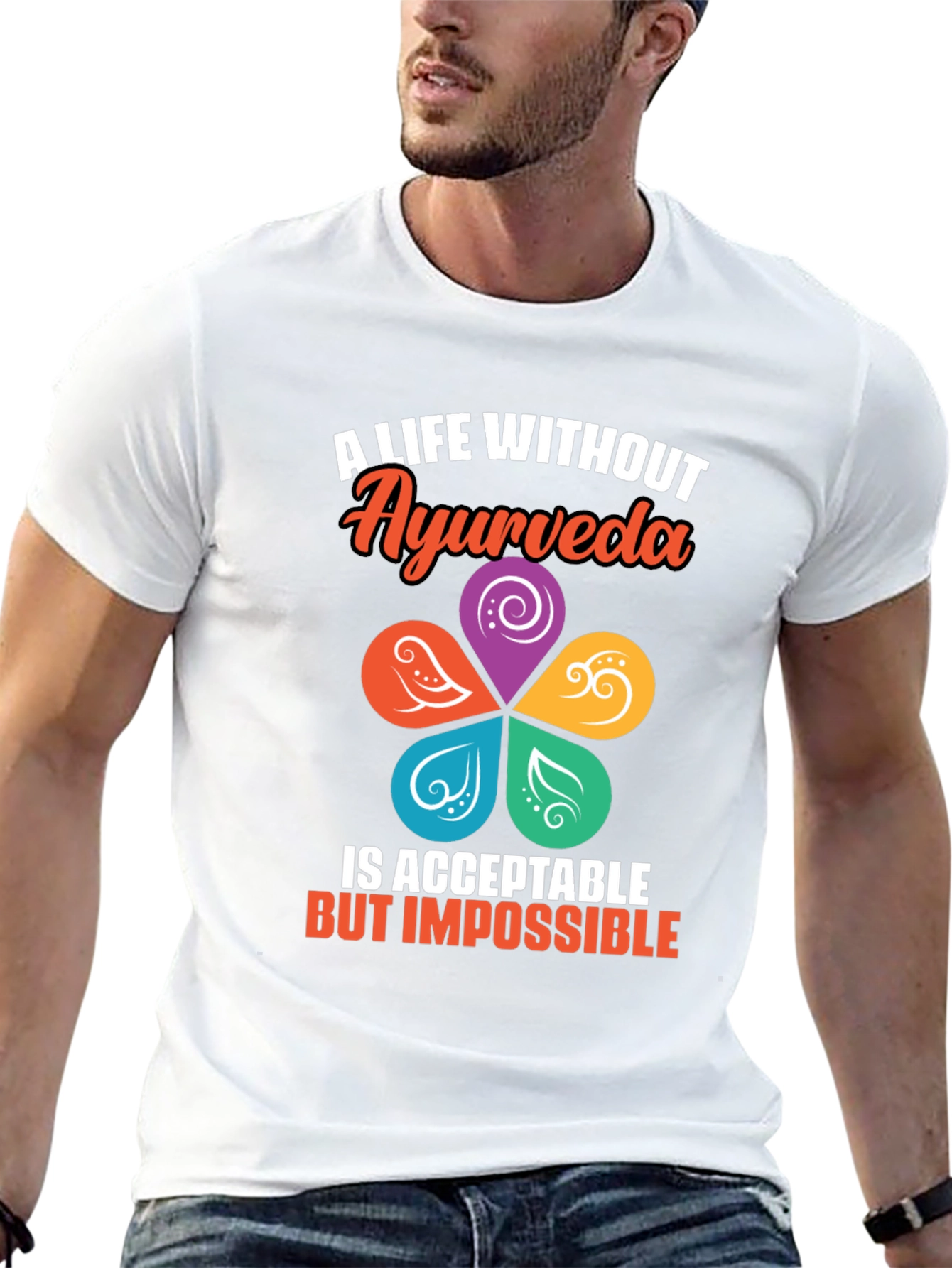 Ayurveda Life T-Shirt - Impossible Without It!