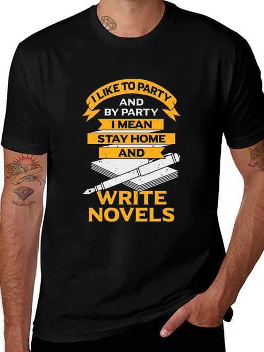 I Like To Party Novel Writer Graphic Tee
