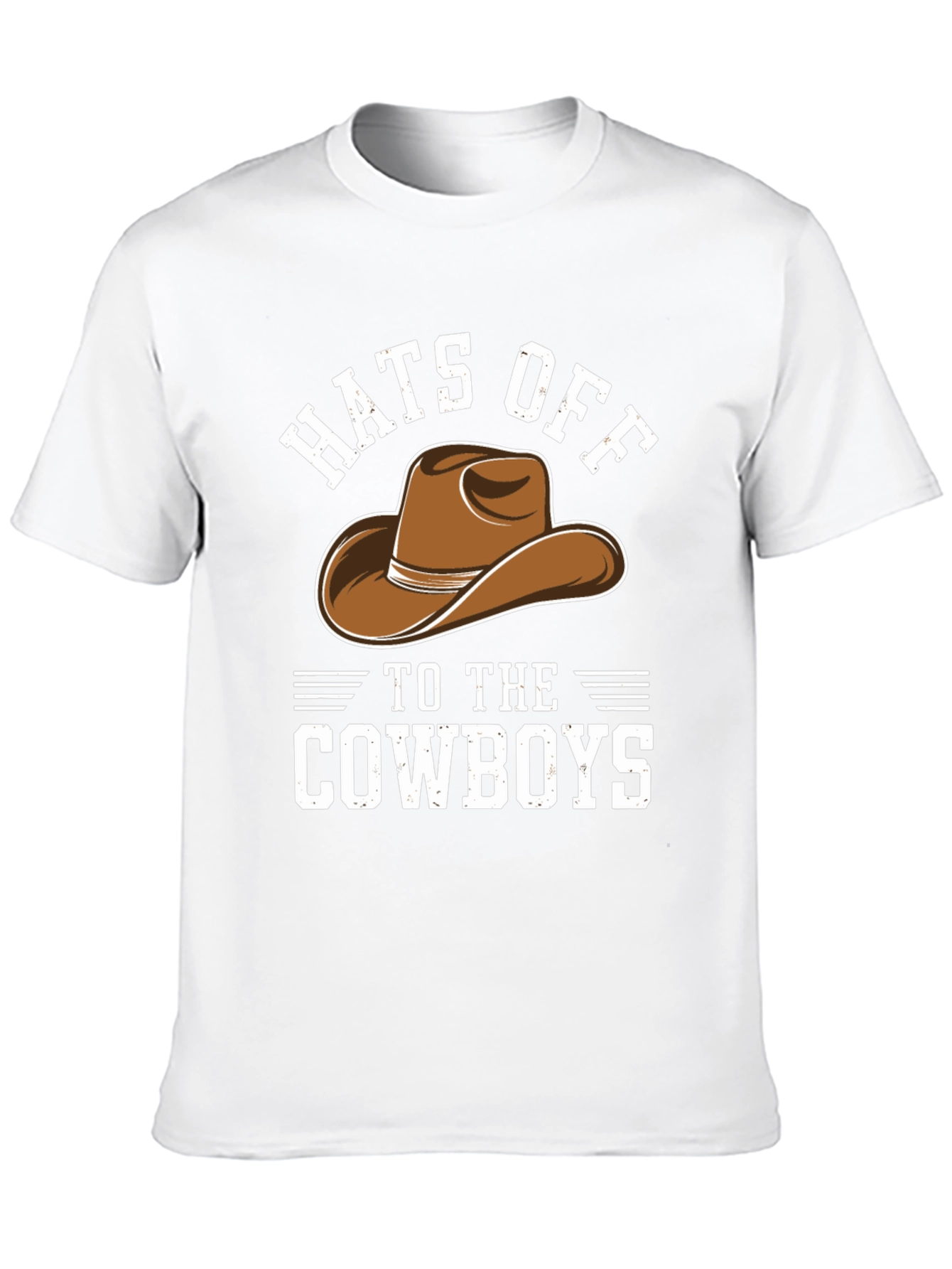 Hats Off to The Cowboys T-Shirt - Western Style