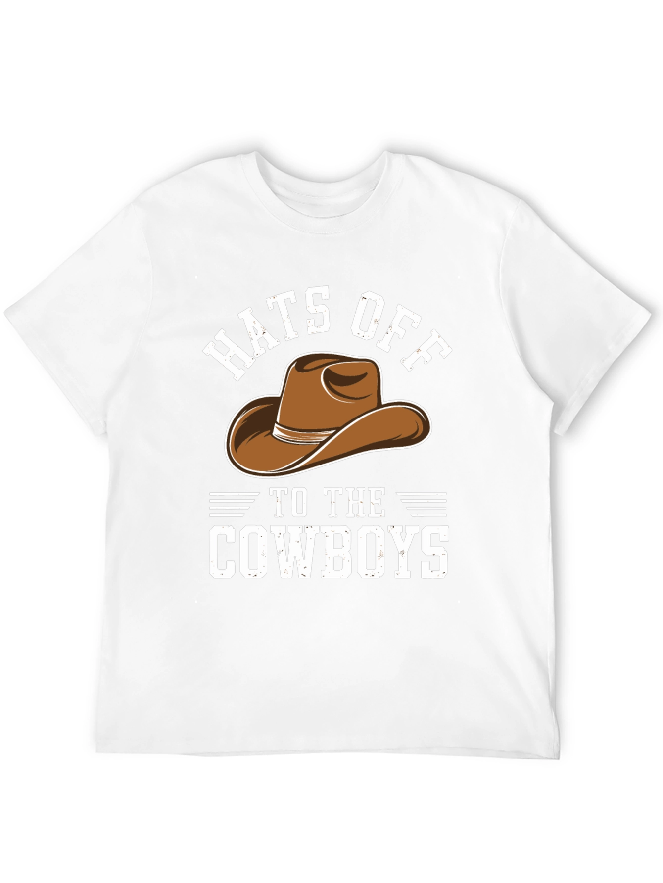 Hats Off to The Cowboys T-Shirt - Western Style