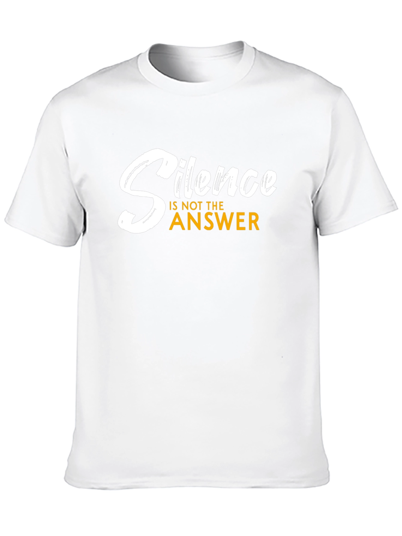 Silence is Not the Answer T-Shirt