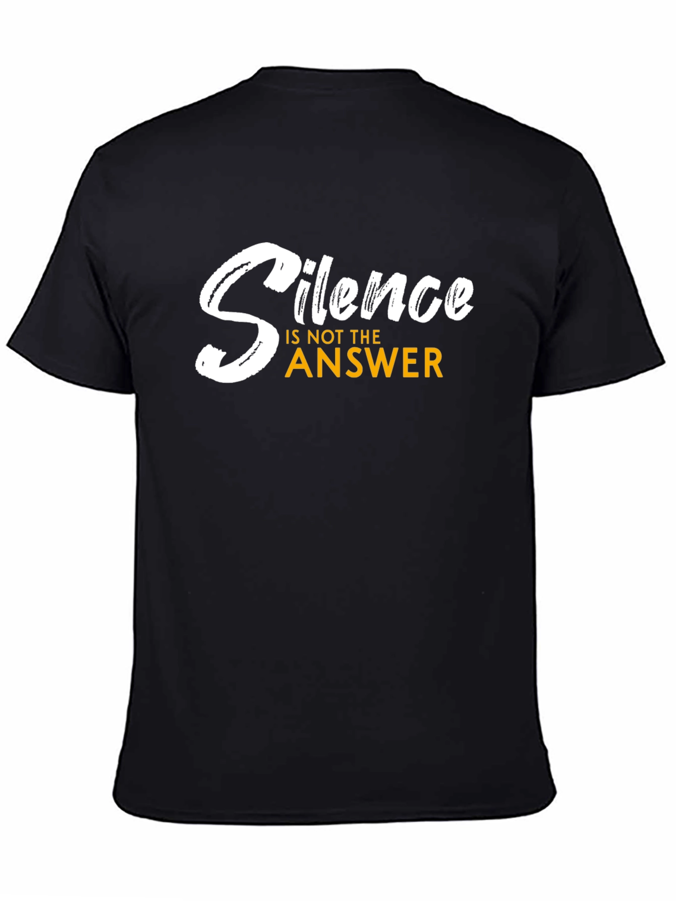 Silence is Not the Answer T-Shirt