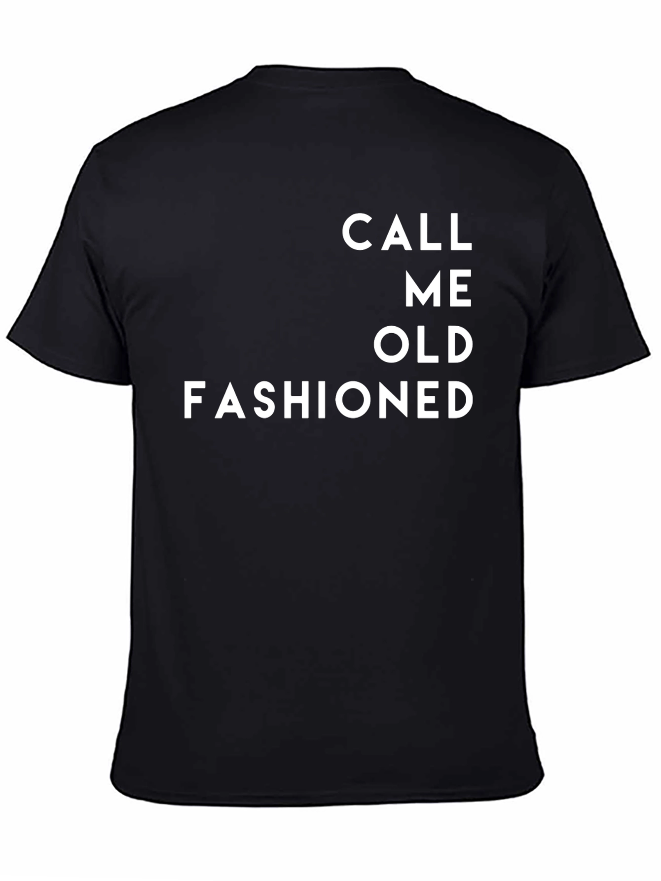 Call Me Old Fashioned T-Shirt