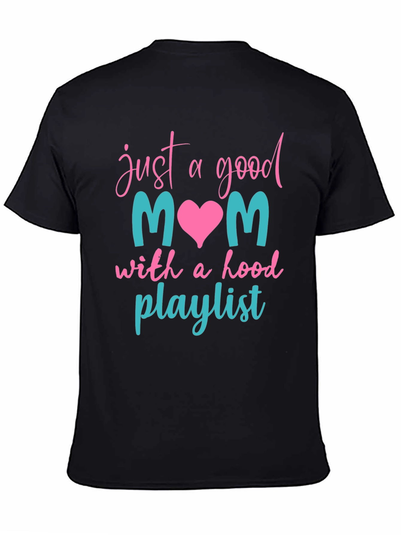 Good Mom Hood Playlist T-Shirt