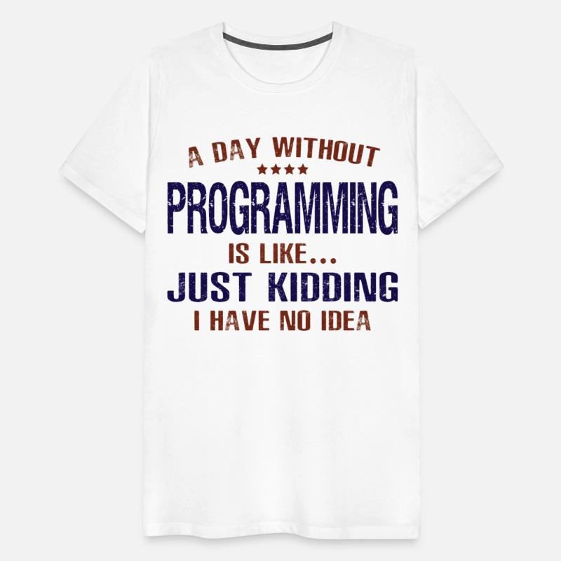 A Day Without Programming Funny