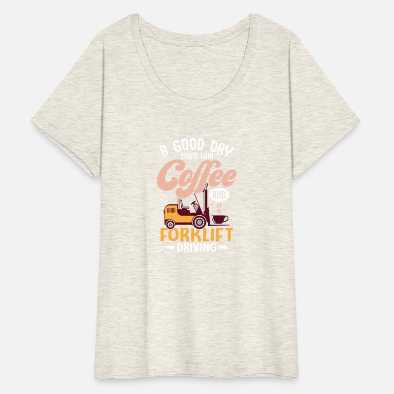 A Good Day Starts With Coffee And Forklift Driving