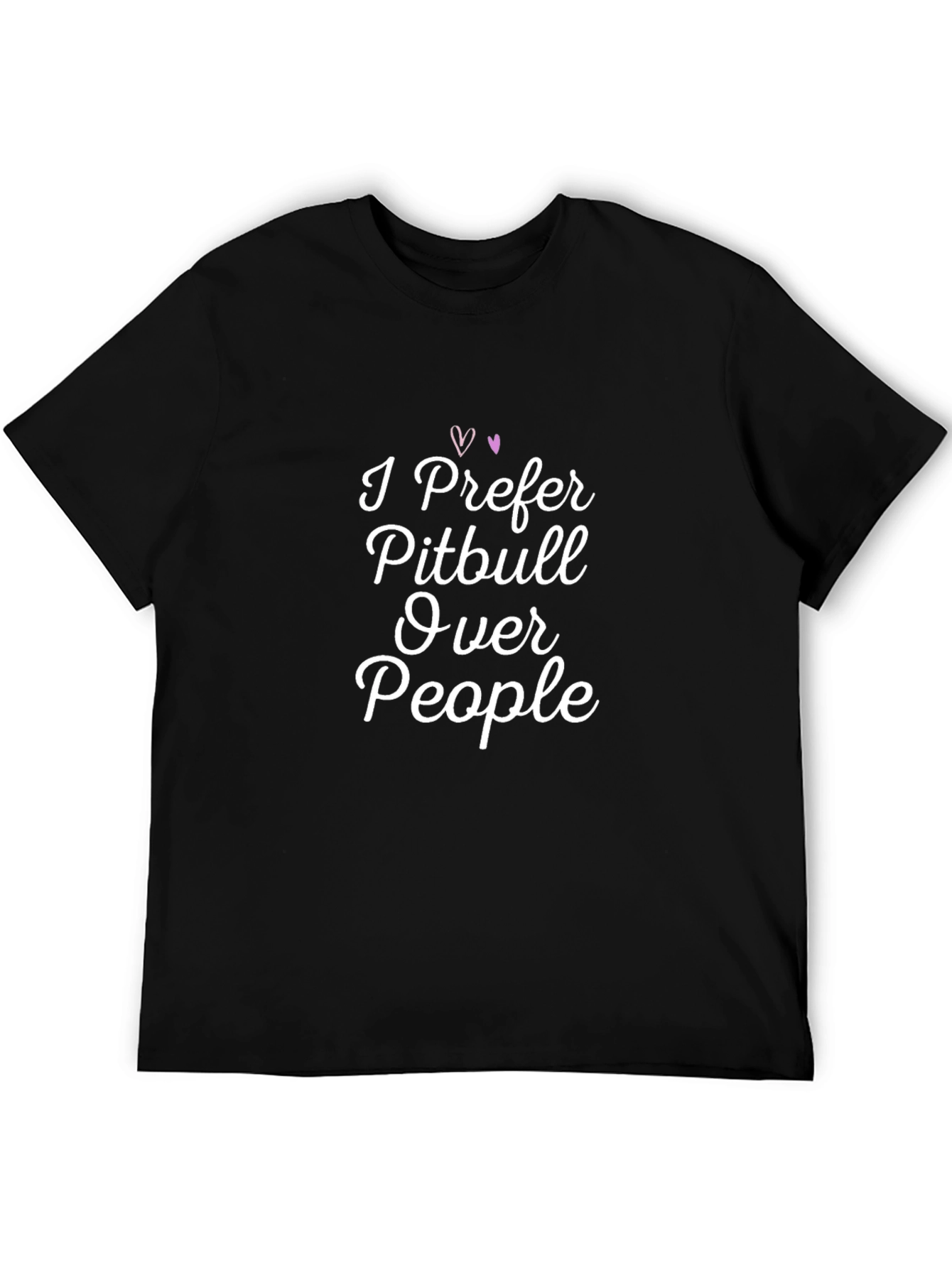I Prefer Pitbull Over People Graphic T-Shirt