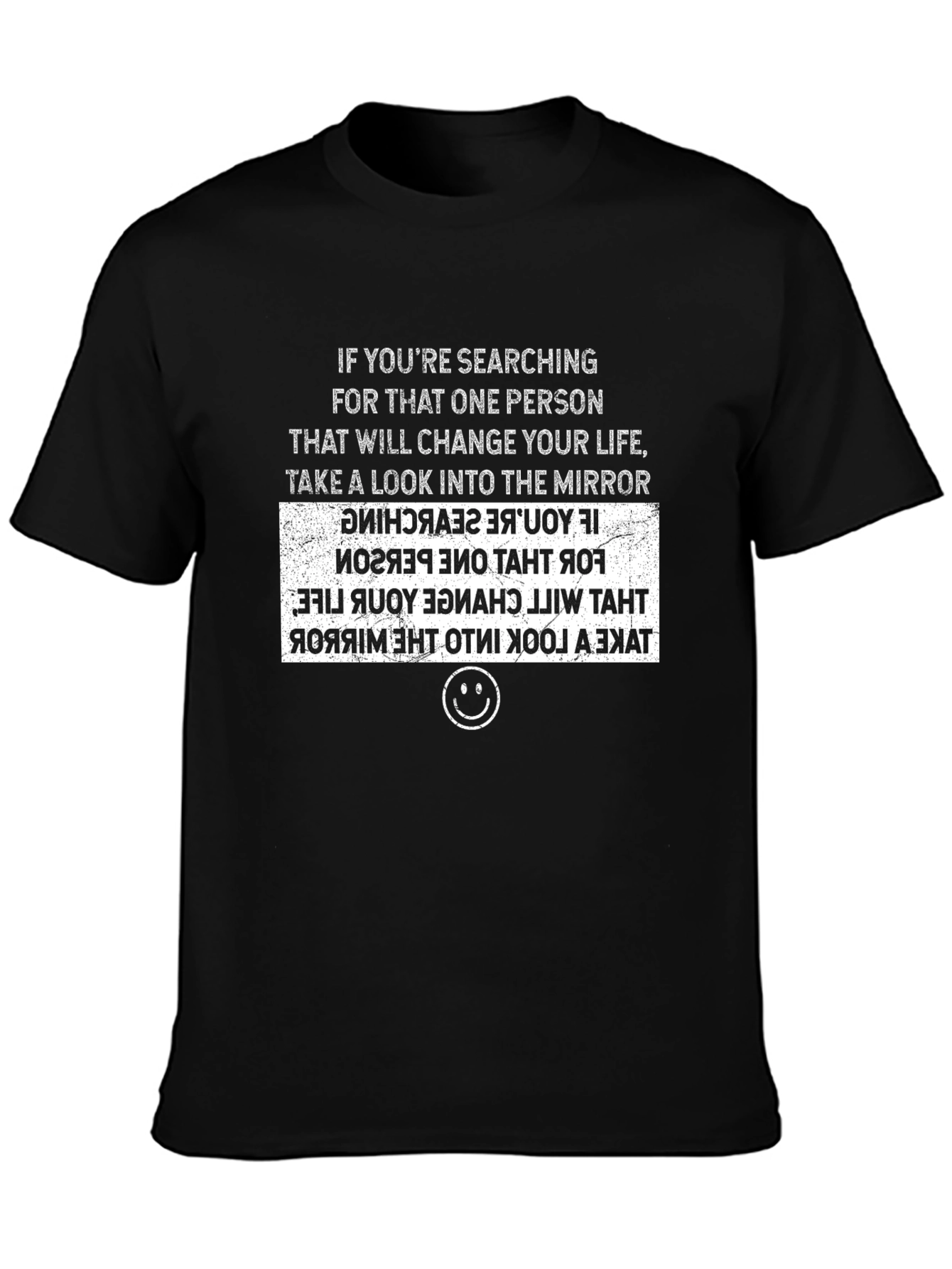 Inspirational Mirror Message T-Shirt