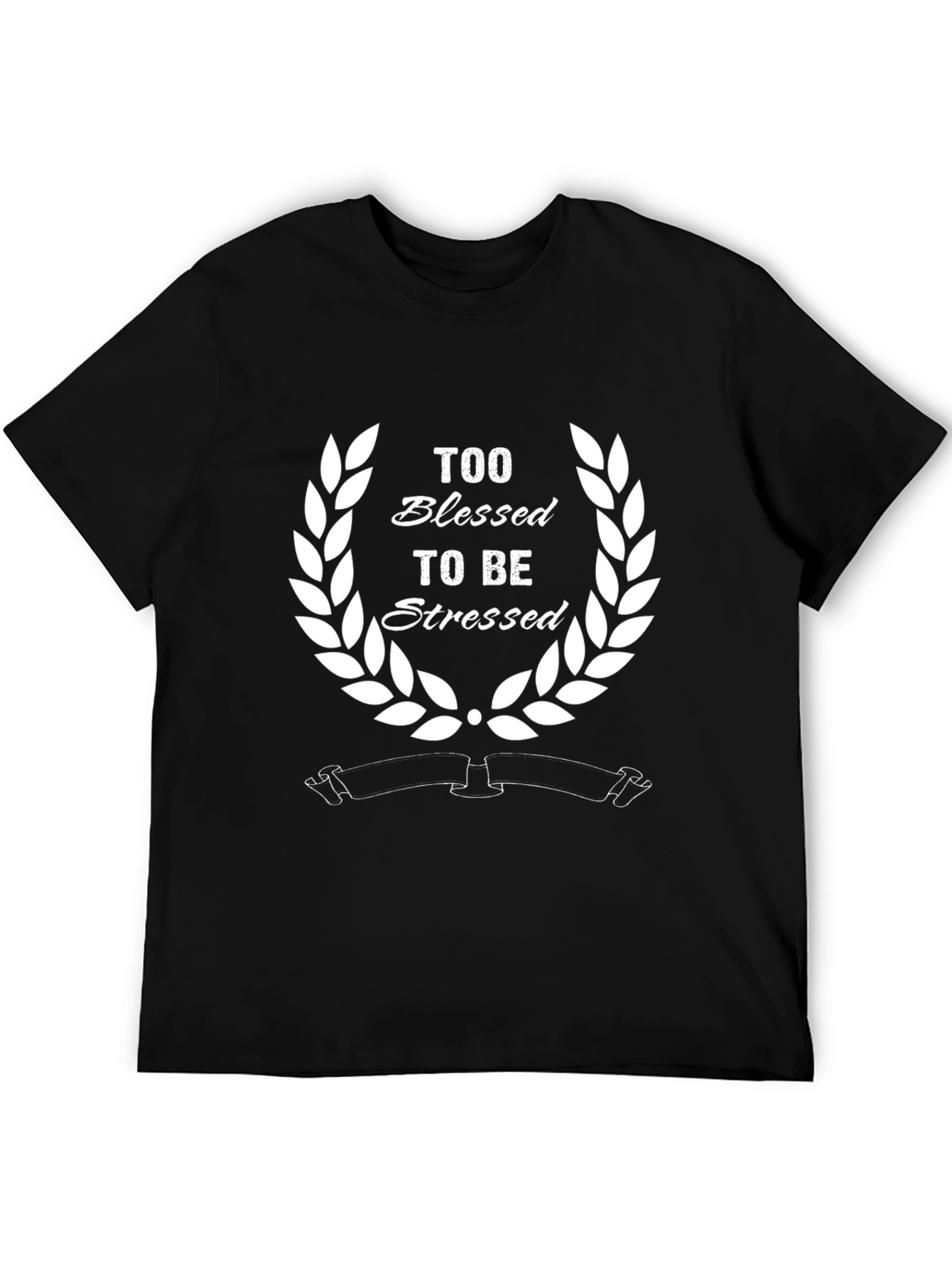 Too Blessed to Be Stressed Graphic Tee