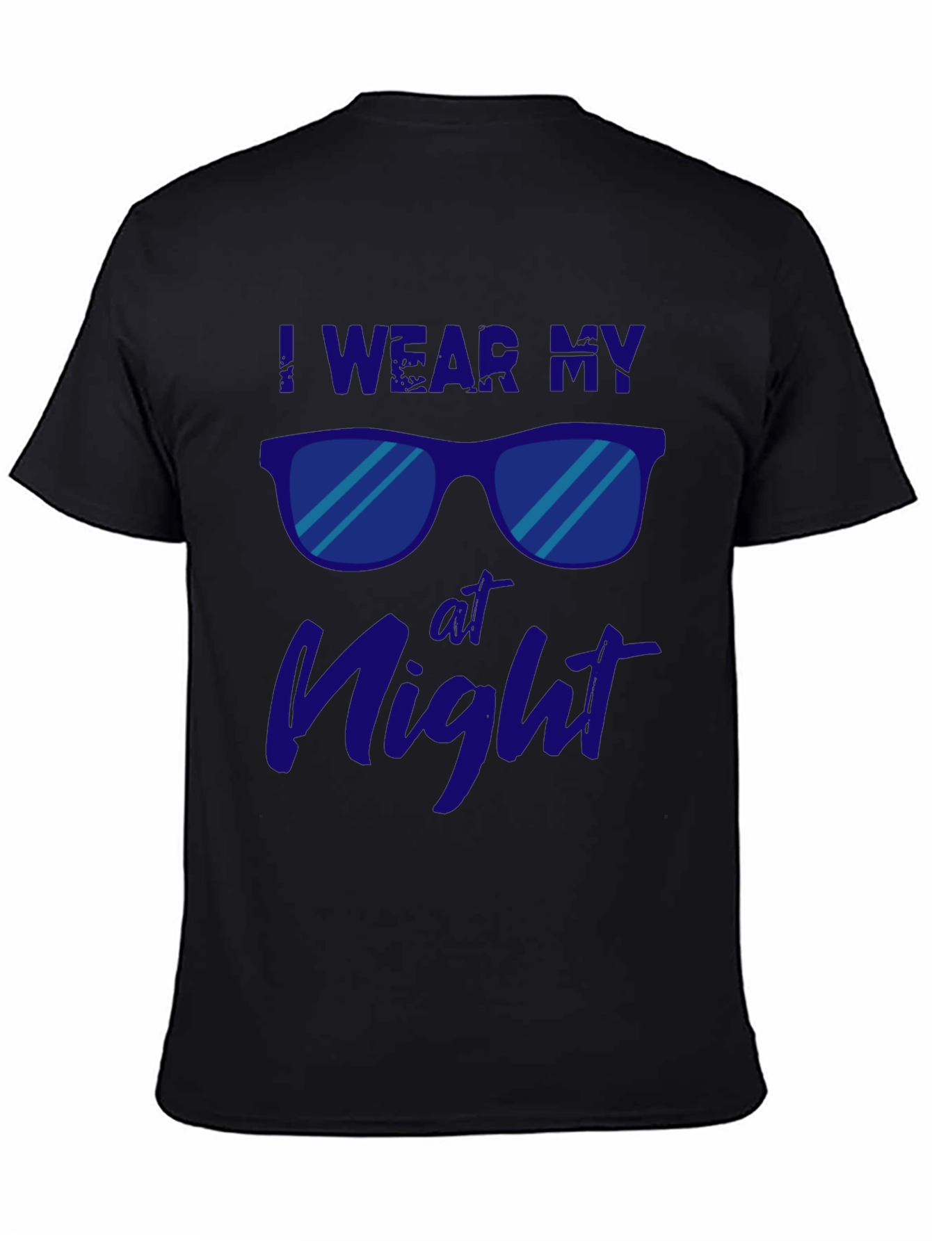 I Wear My Sunglasses at Night Graphic Tee