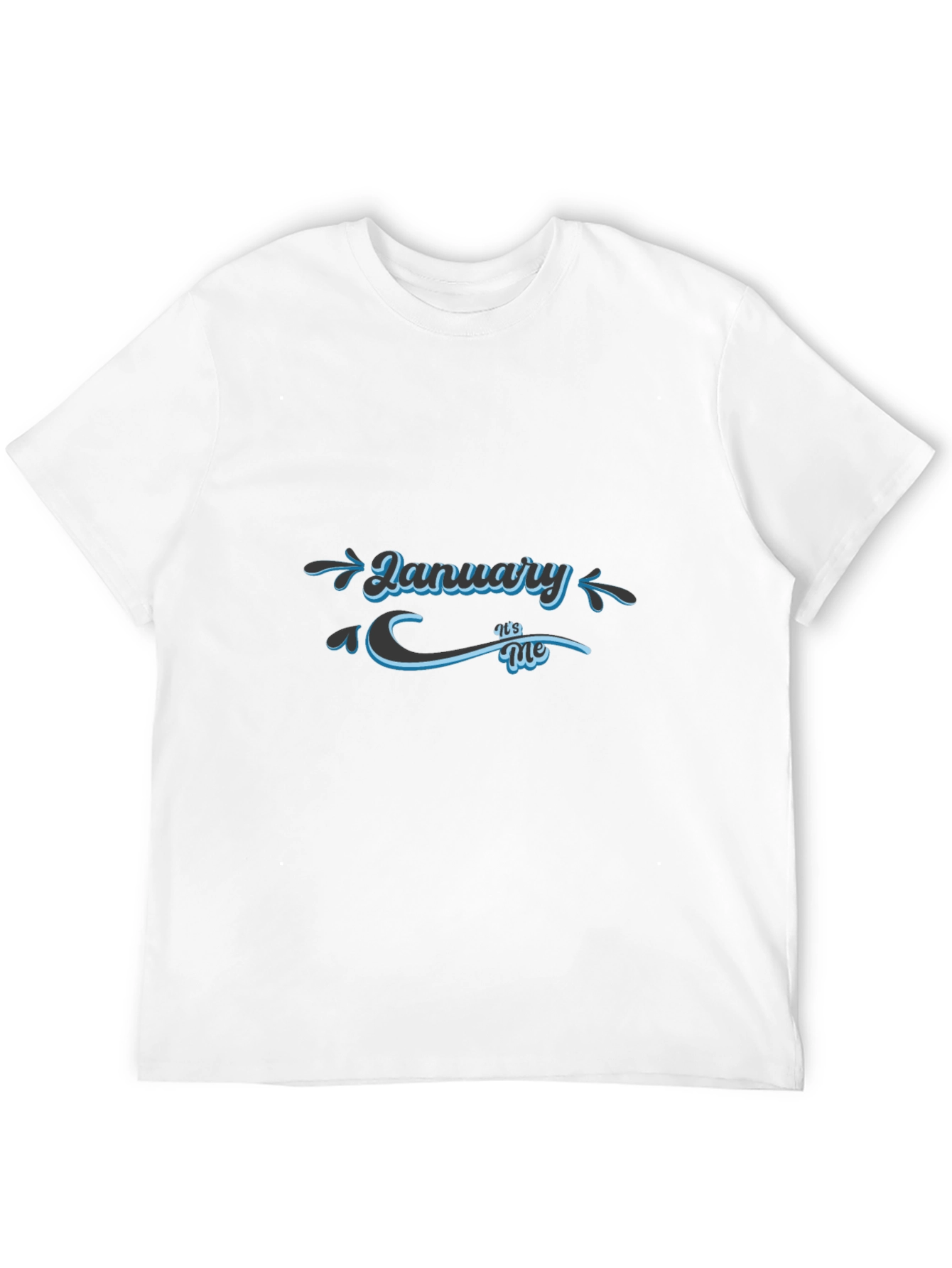 January Its Me T-Shirt - Stylish Black Tee
