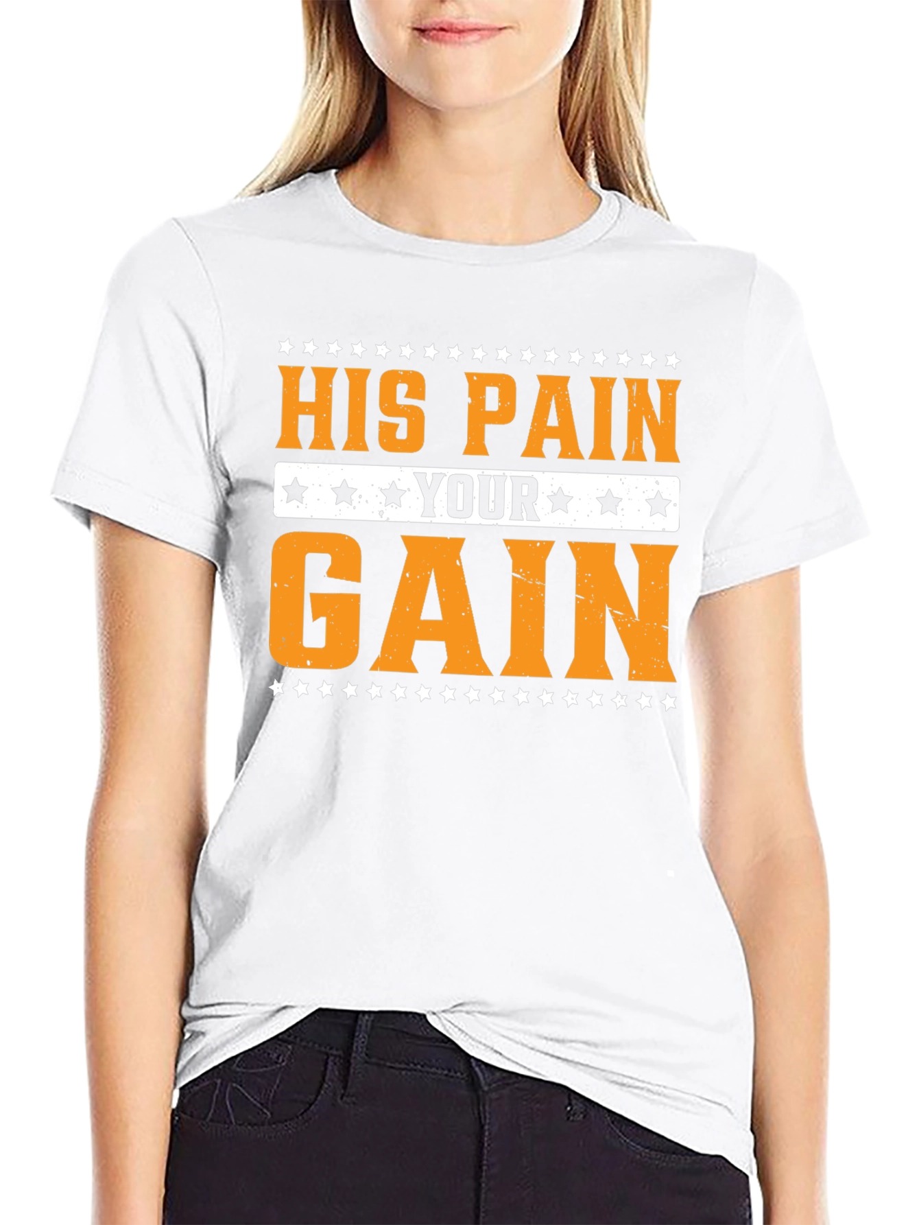 His Pain Your Gain Graphic Tee - Motivational T-Shirt