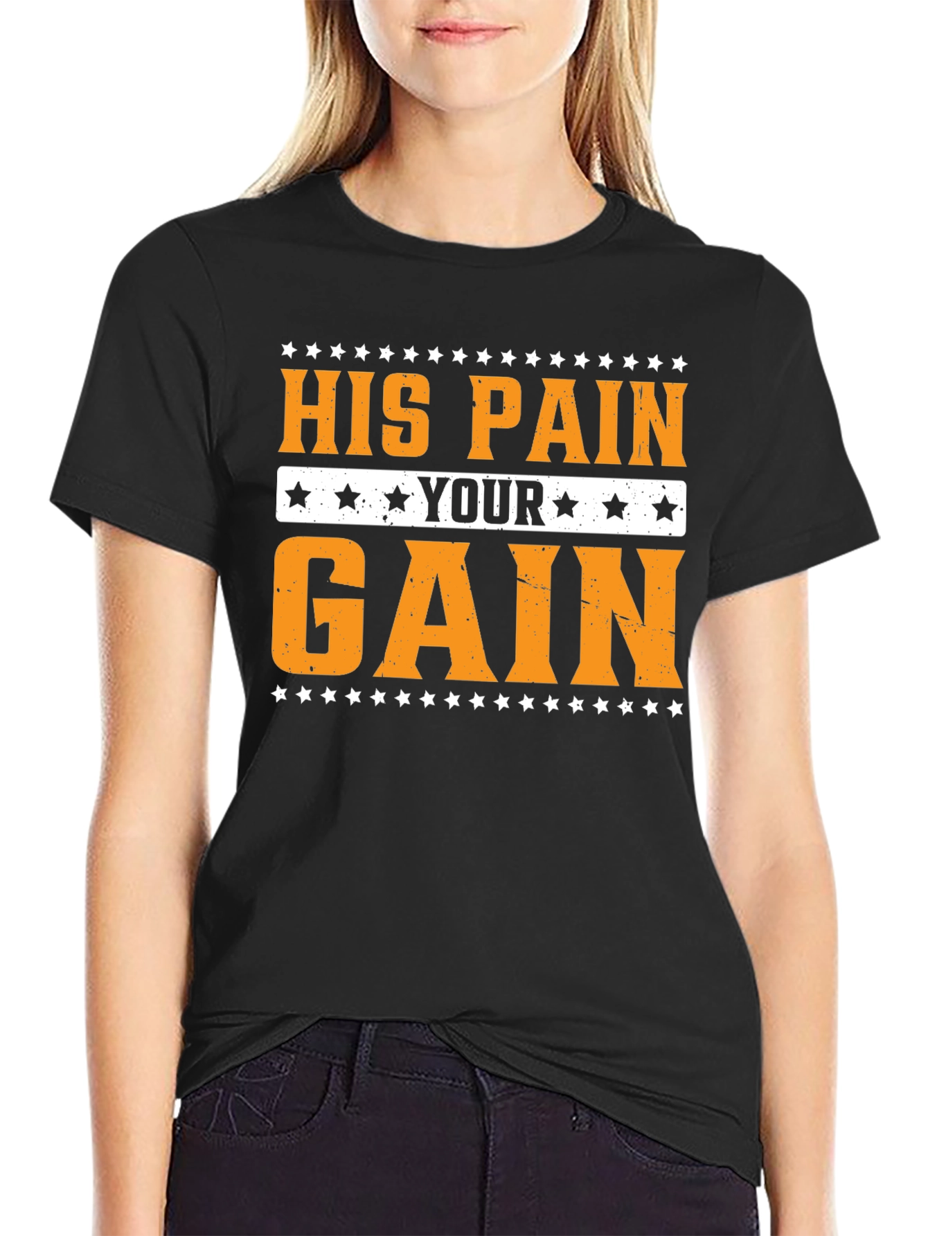 His Pain Your Gain Graphic Tee - Motivational T-Shirt