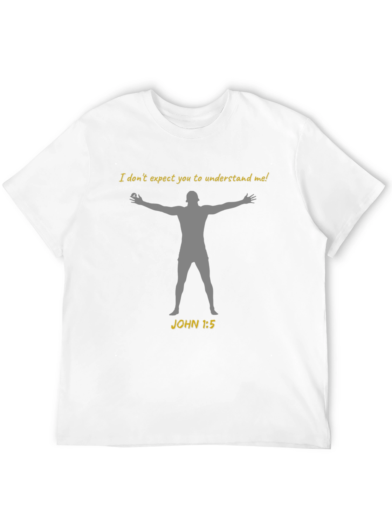 I Dont Expect You To Understand Me Graphic Tee