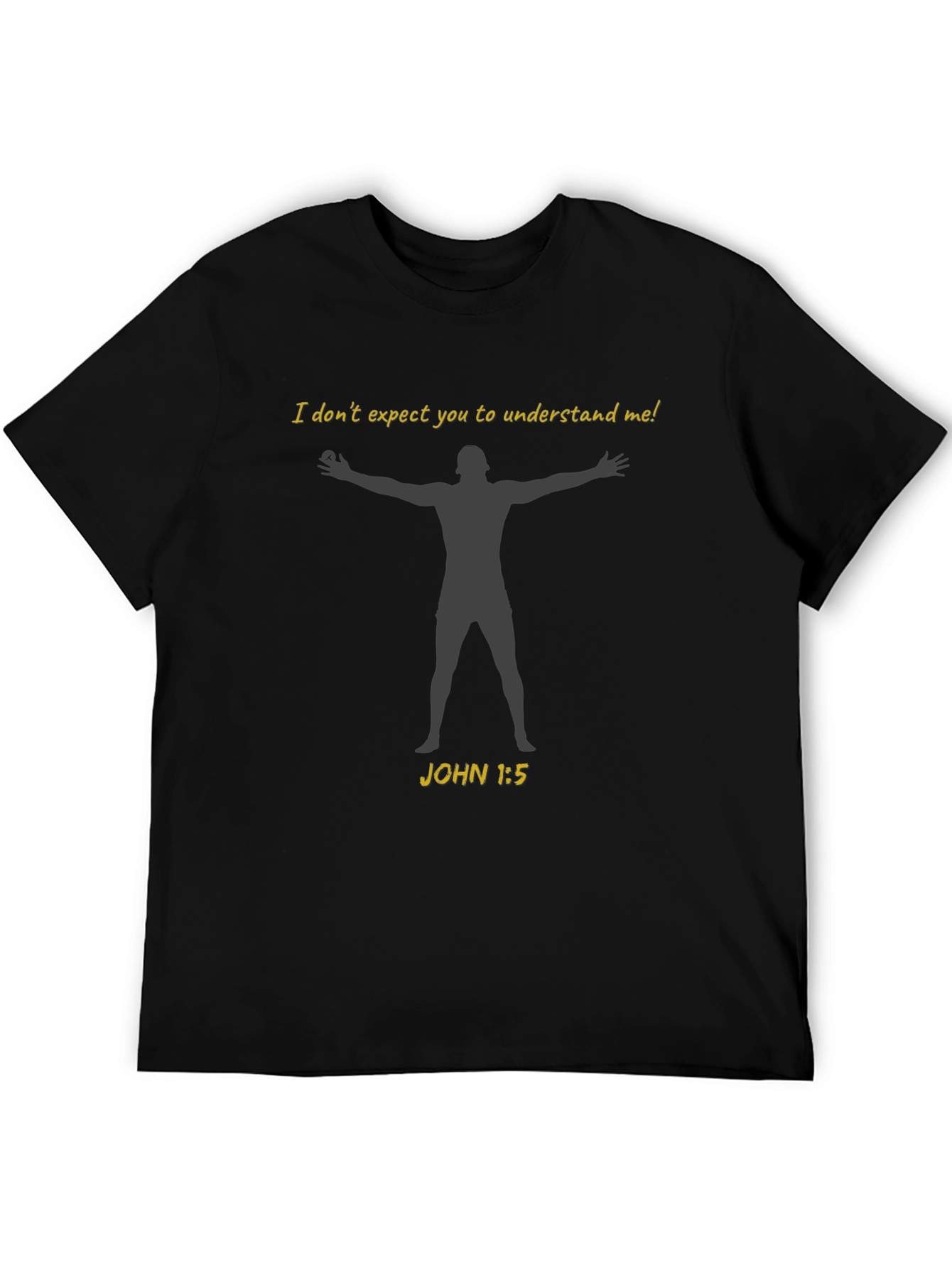 I Dont Expect You To Understand Me Graphic Tee
