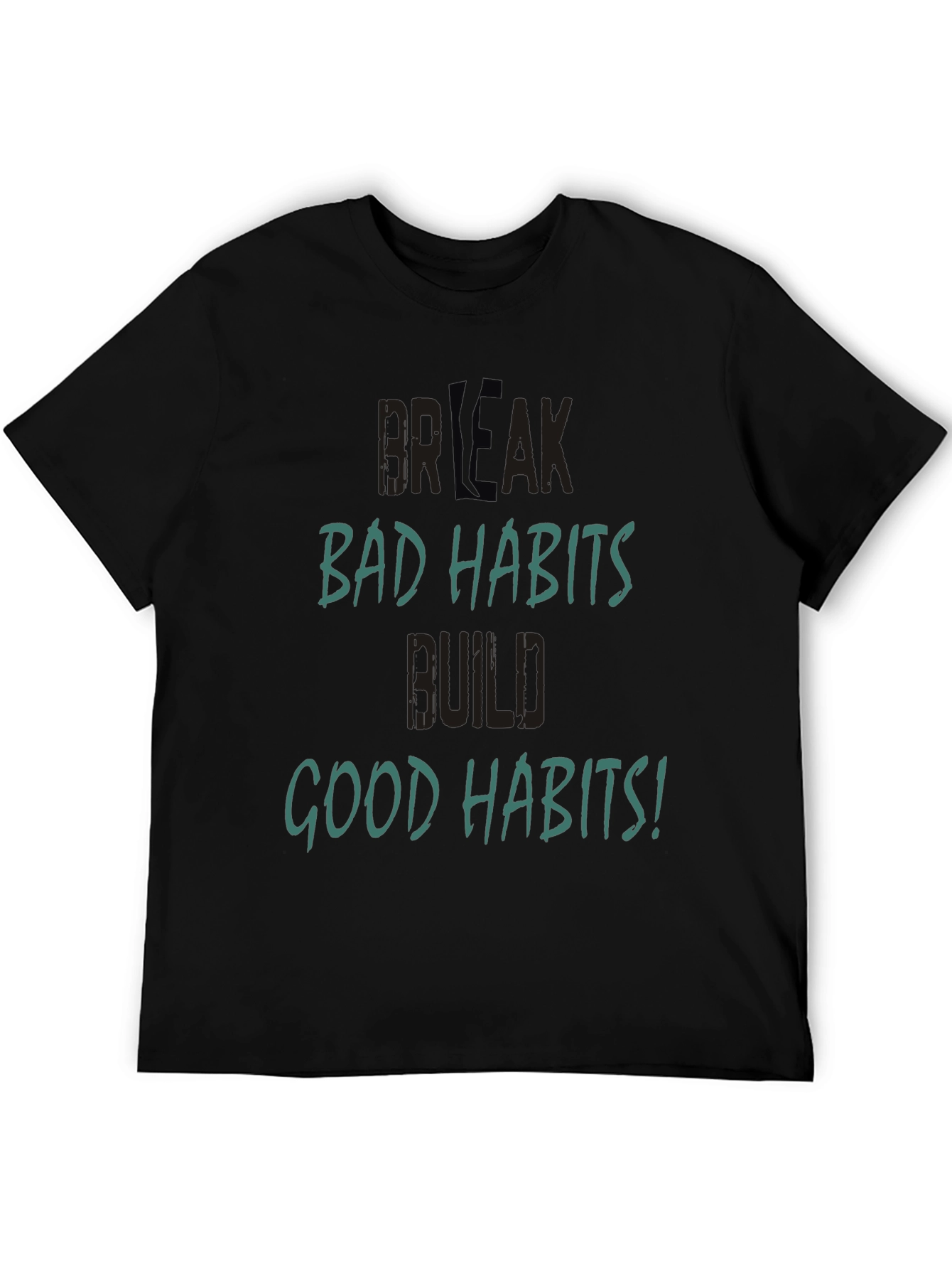 Break Bad Habits Tee