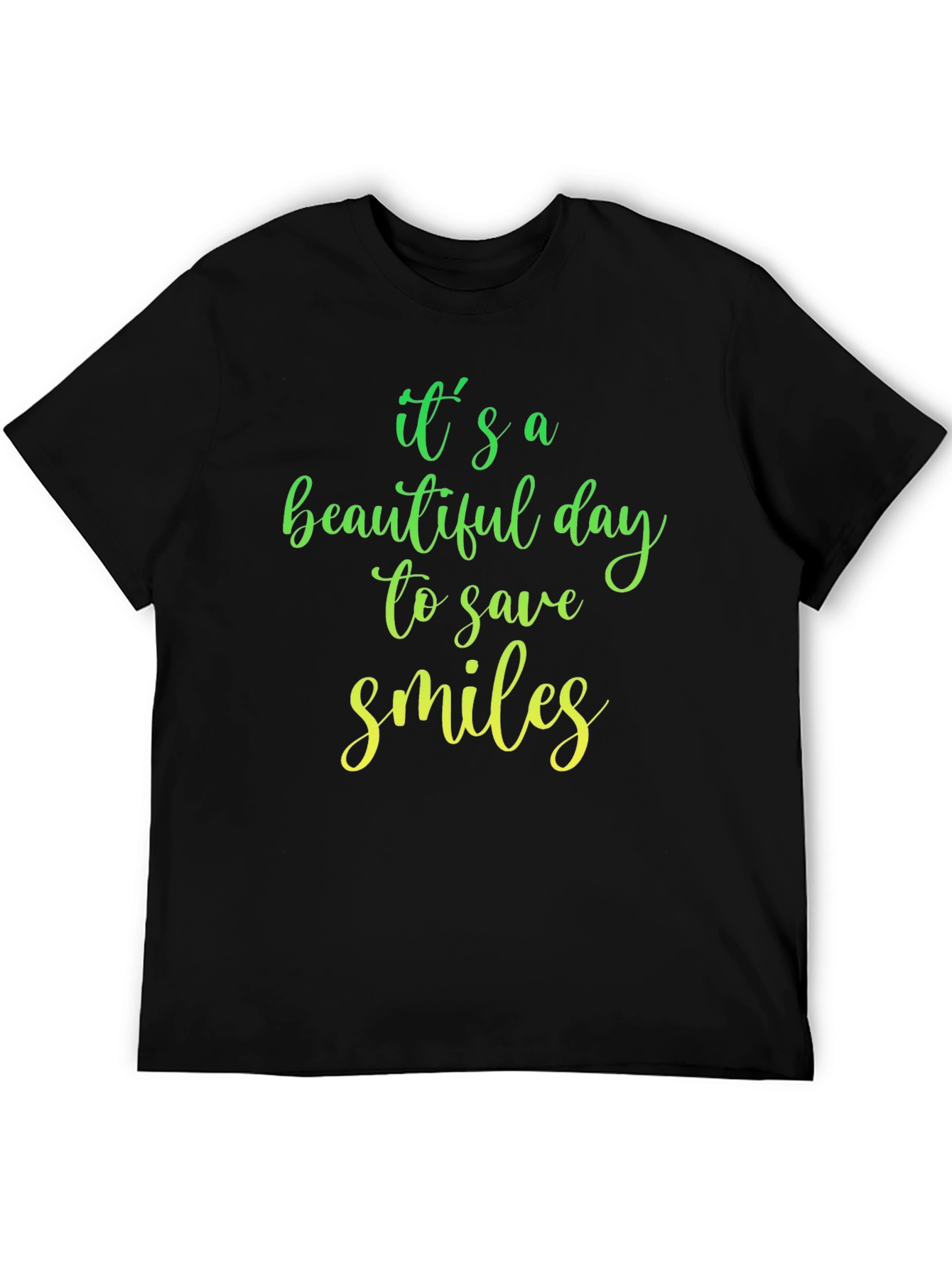 Beautiful Day to Save Smiles Graphic T-Shirt