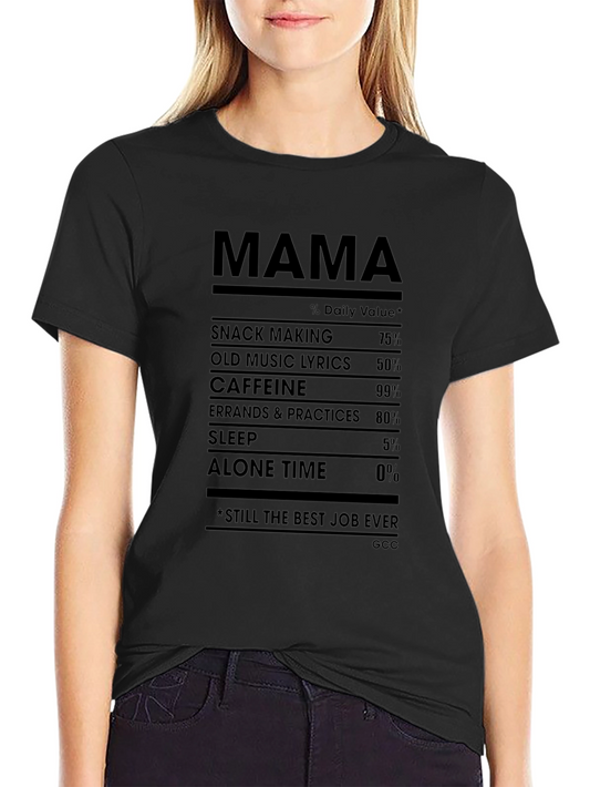 Mama Nutritional Facts Black T-Shirt