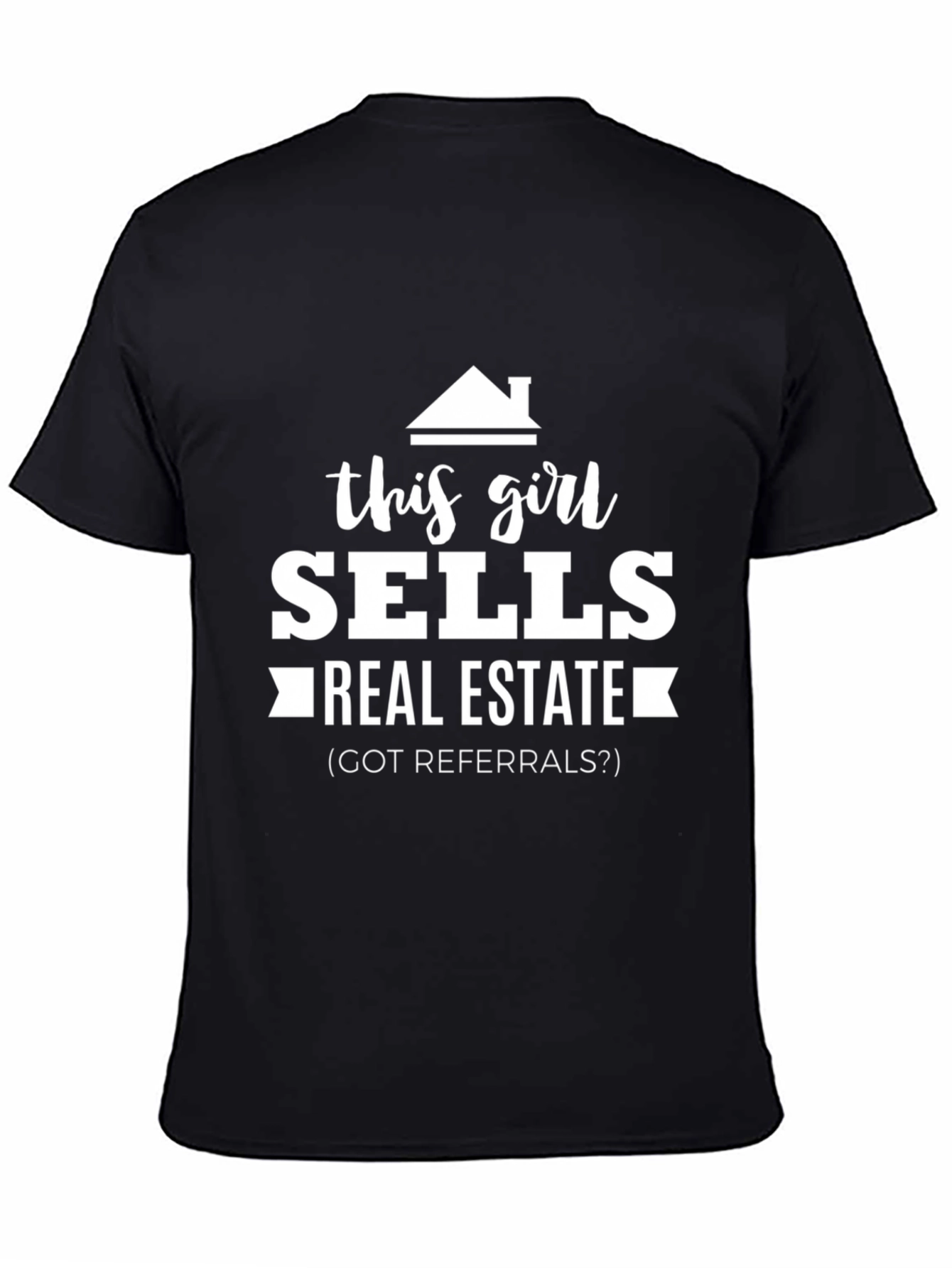 This Girl Sells Real Estate T-Shirt