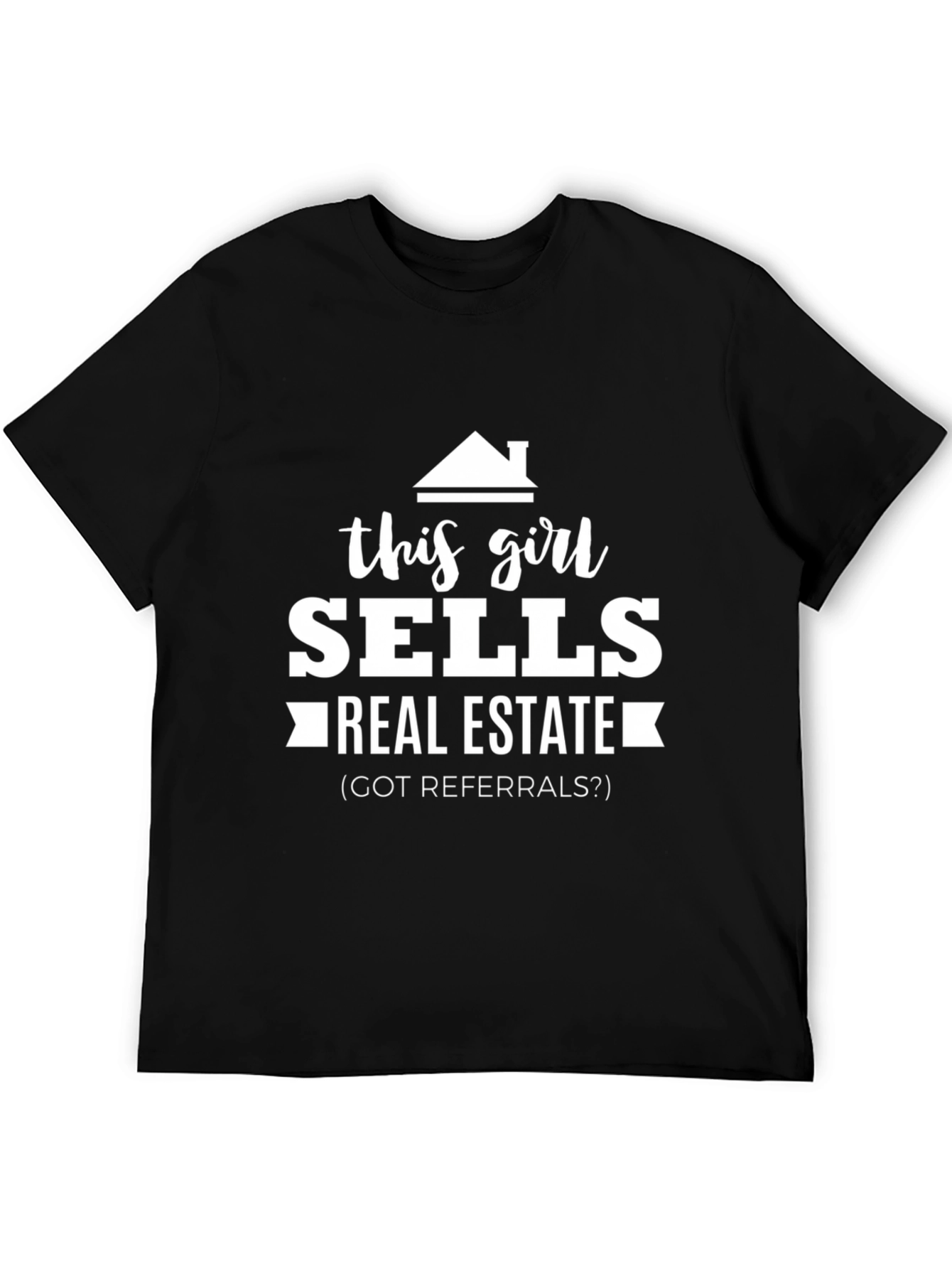 This Girl Sells Real Estate T-Shirt