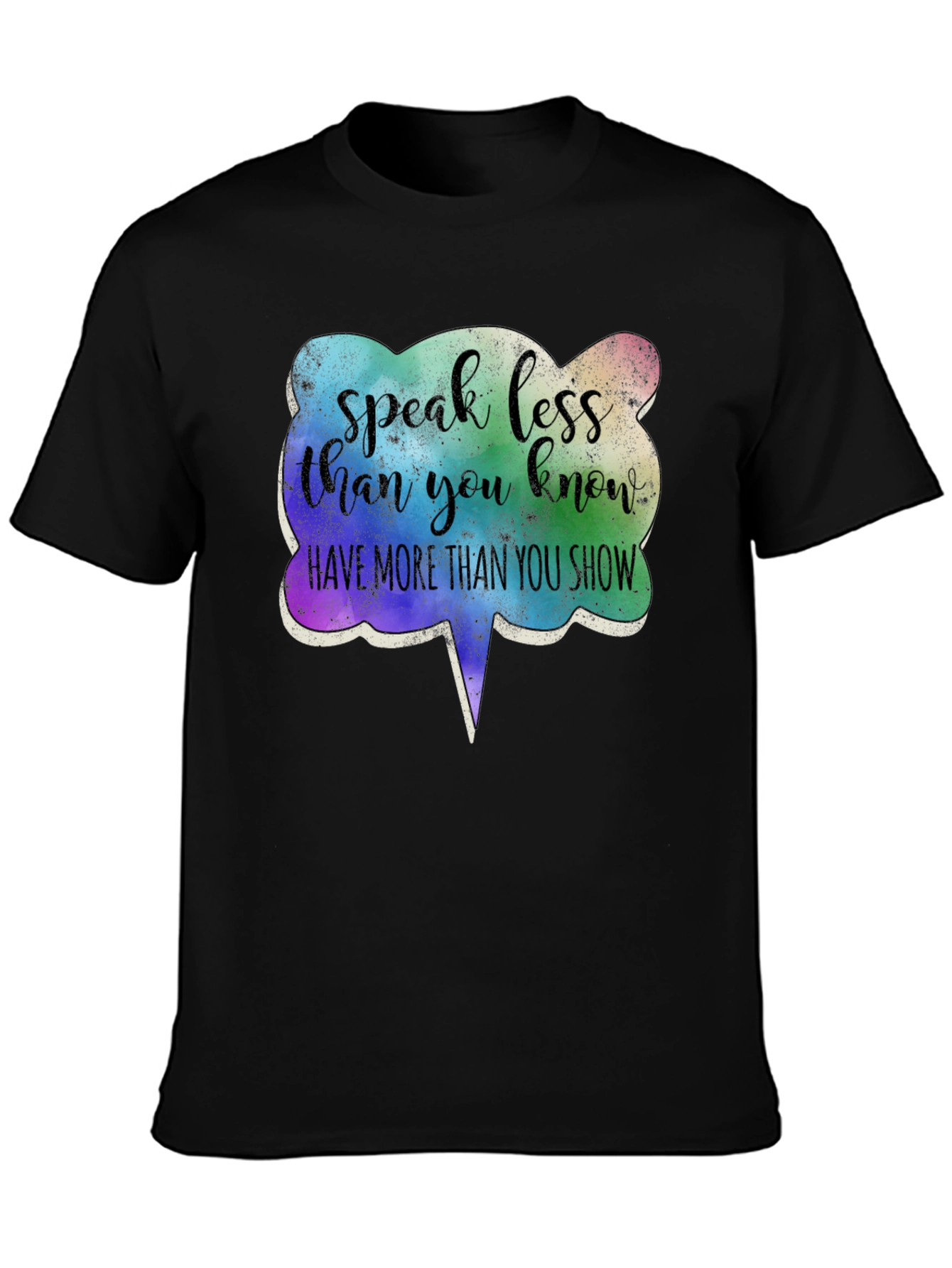 Speak Less Show More Graphic Tee
