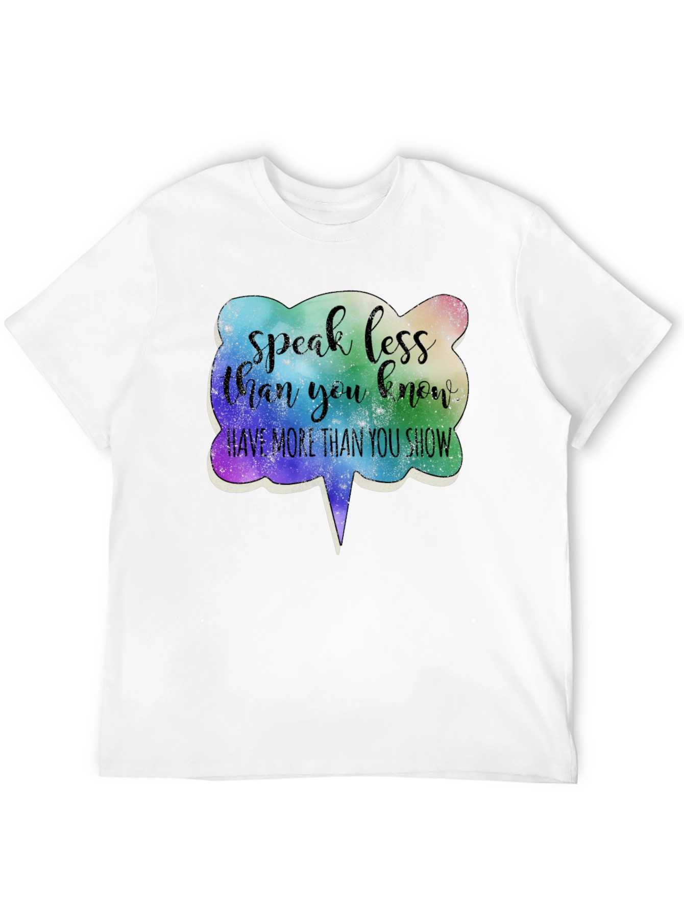 Speak Less Show More Graphic Tee