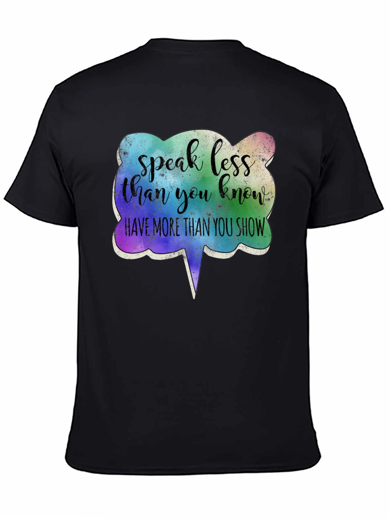 Speak Less Show More Graphic Tee