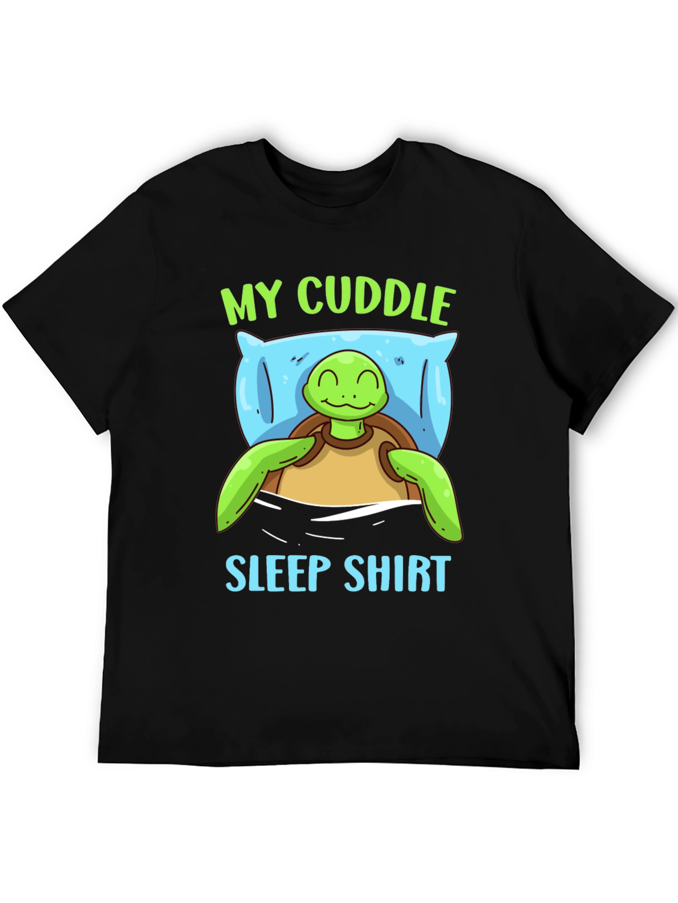 Cute Turtle My Cuddle Sleep Shirt Black Tee