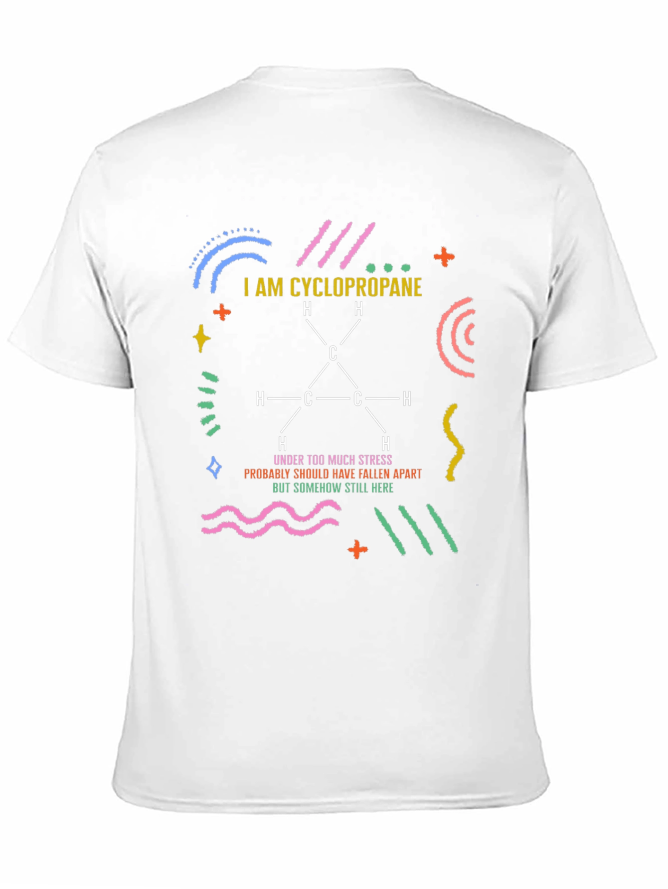 Cyclopropane Stress T-Shirt - Chemistry Humor Tee