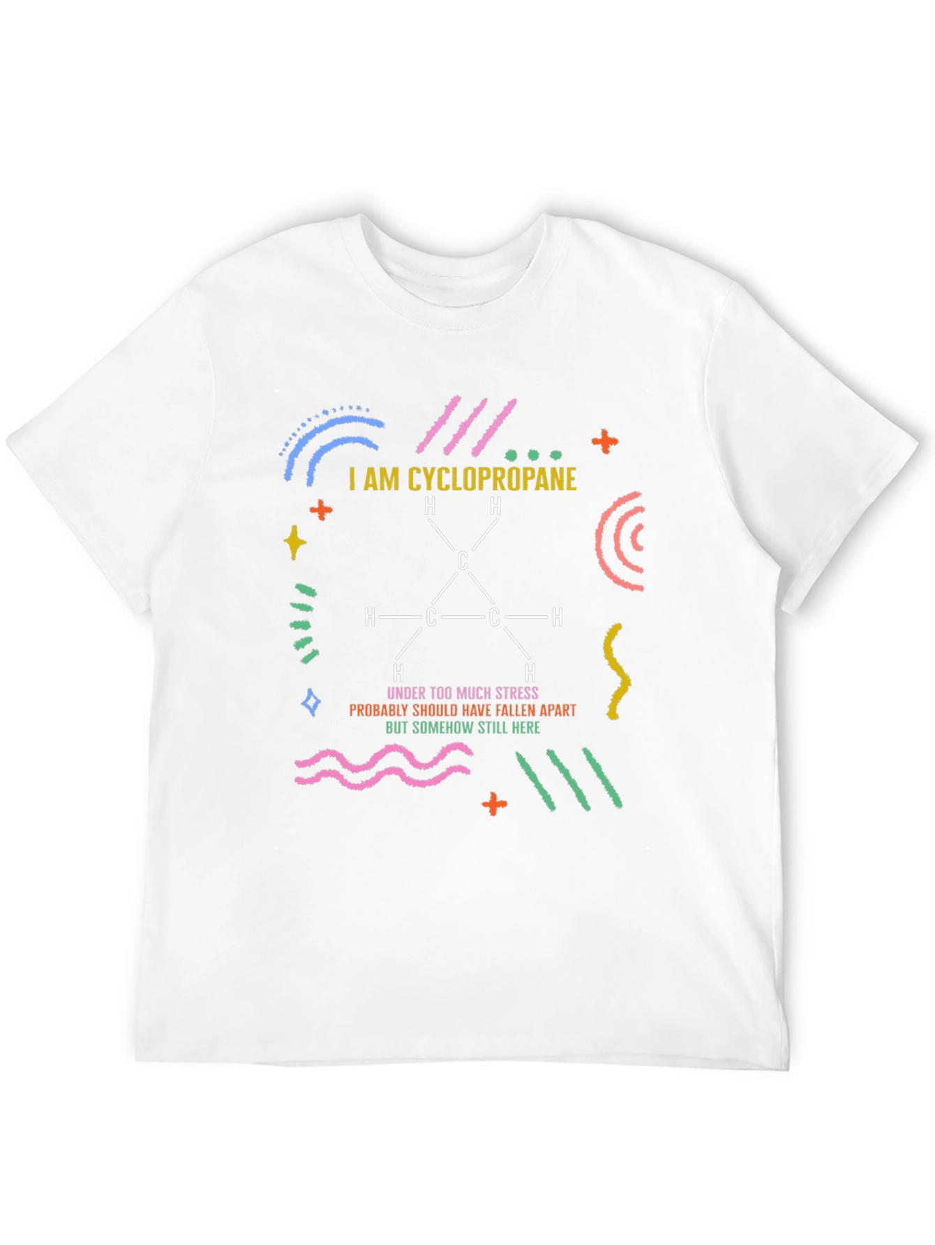 Cyclopropane Stress T-Shirt - Chemistry Humor Tee
