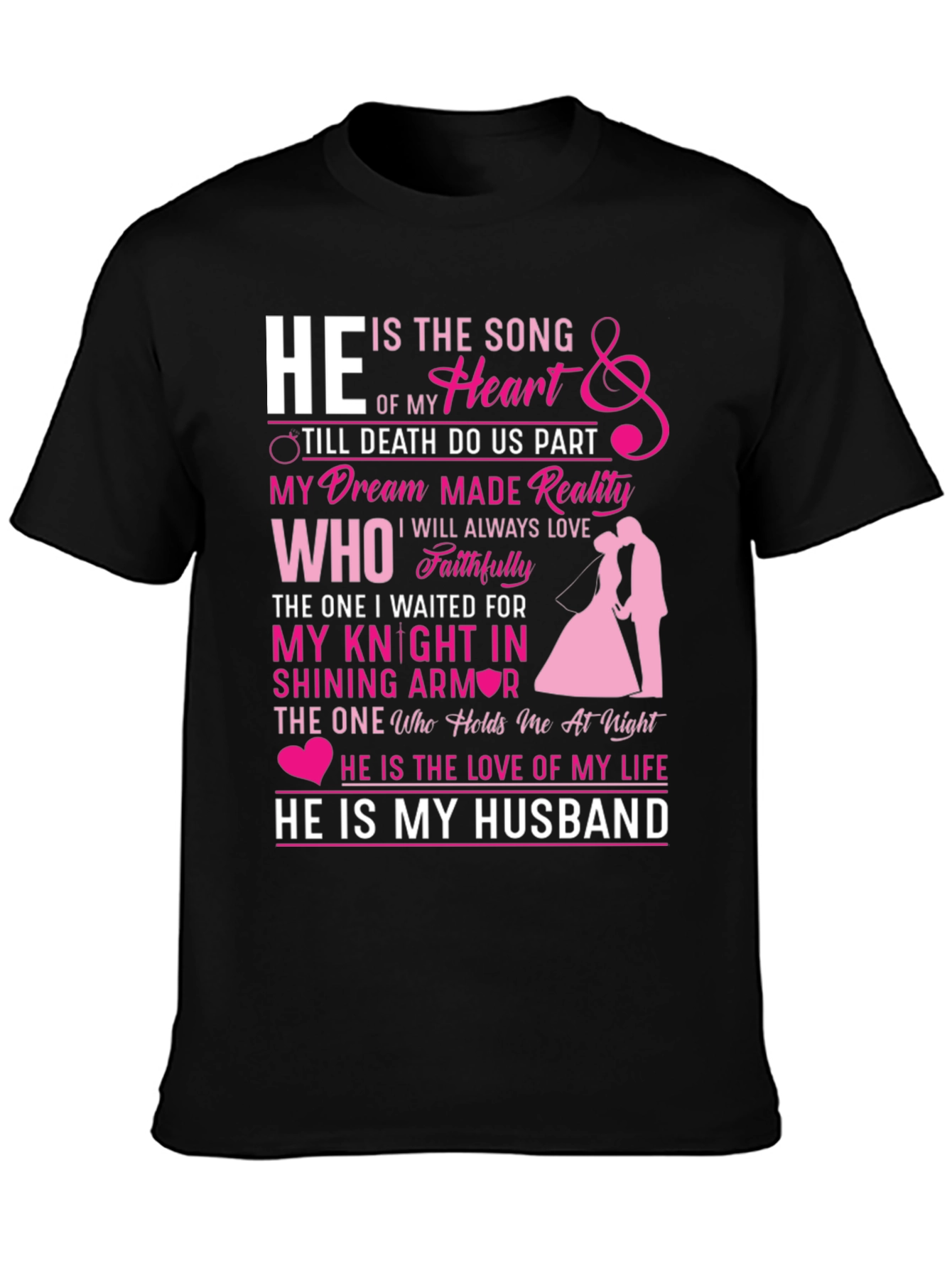 He is My Husband Graphic Tee
