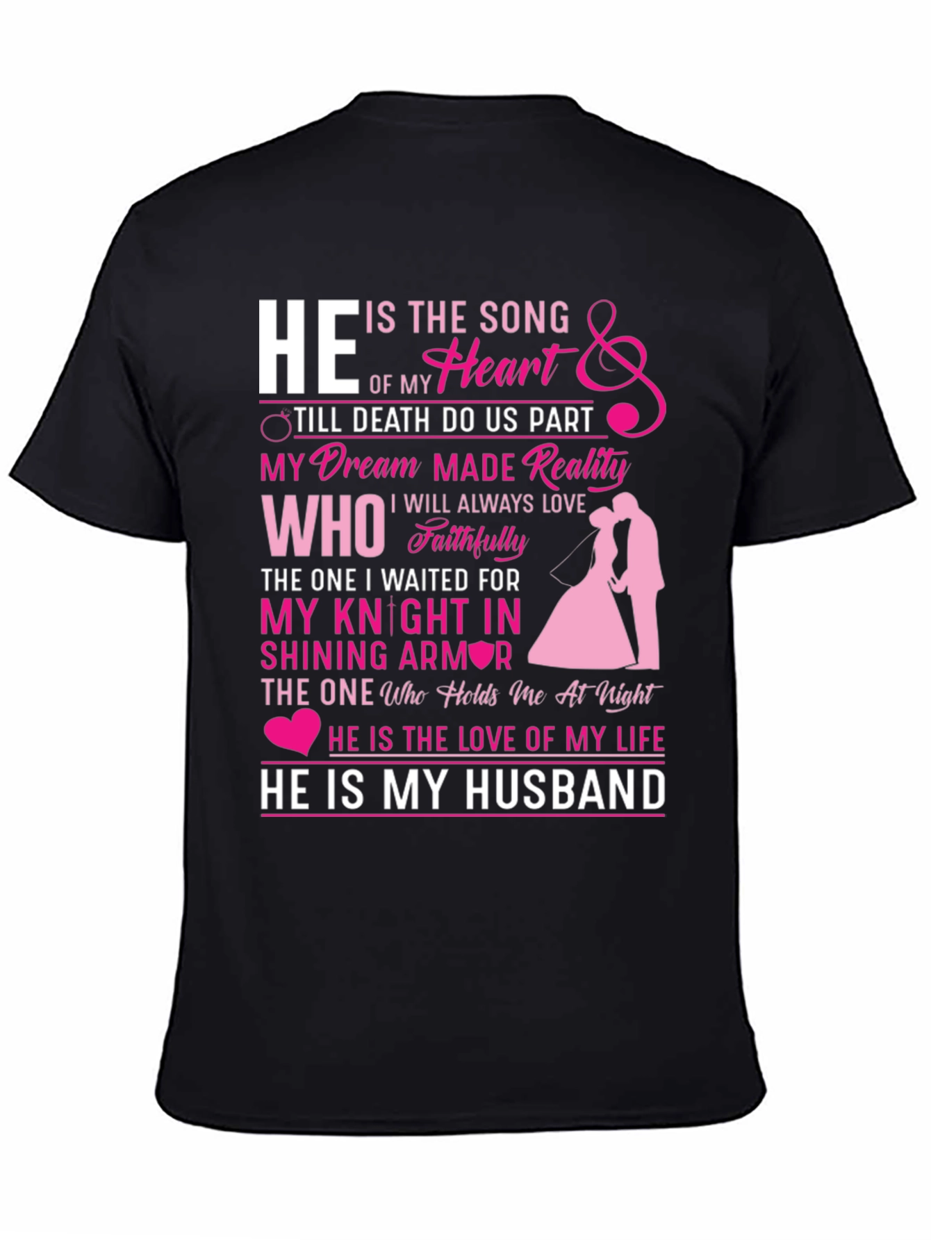 He is My Husband Graphic Tee
