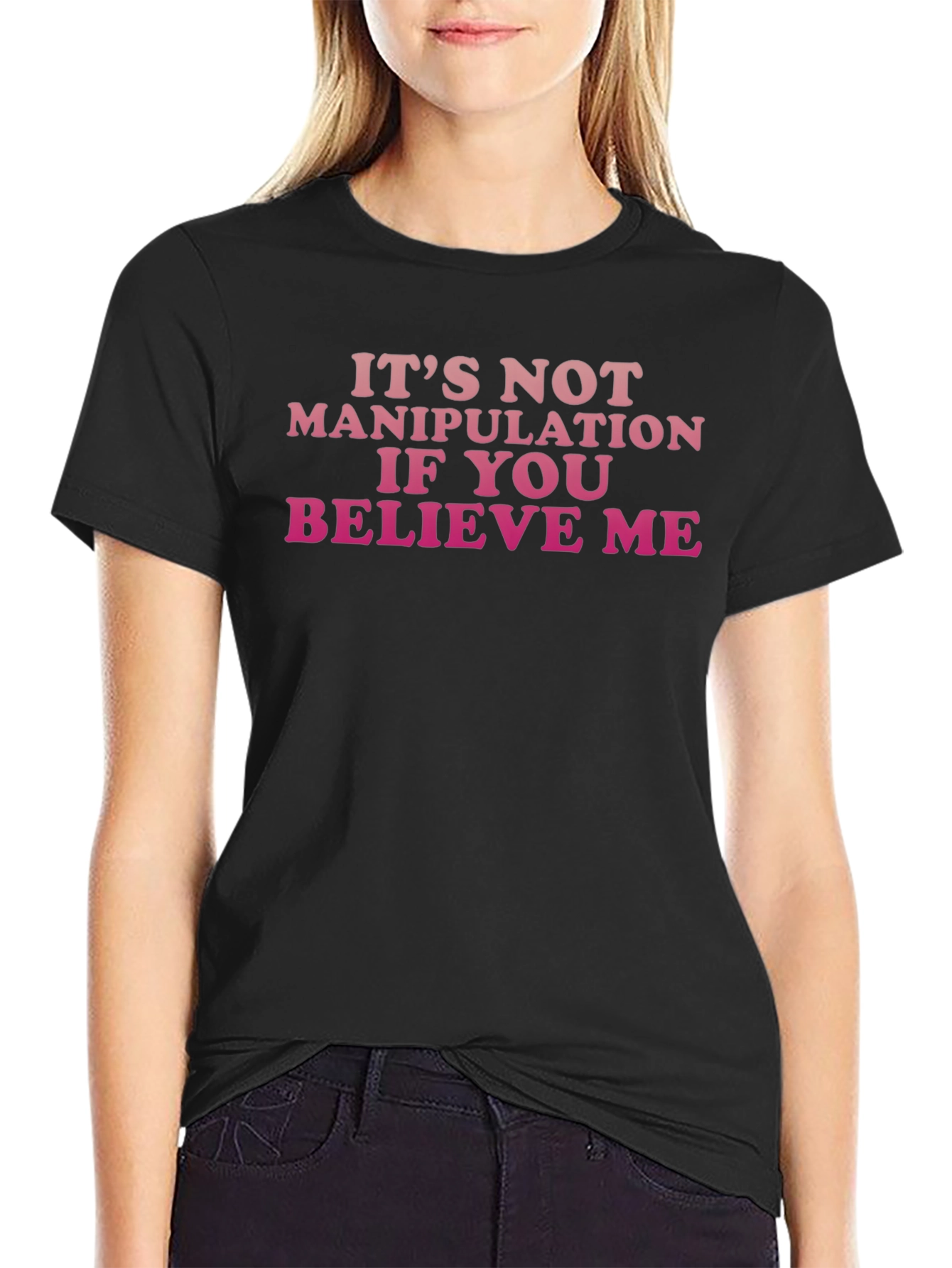 Funny Graphic Tee: Its Not Manipulation