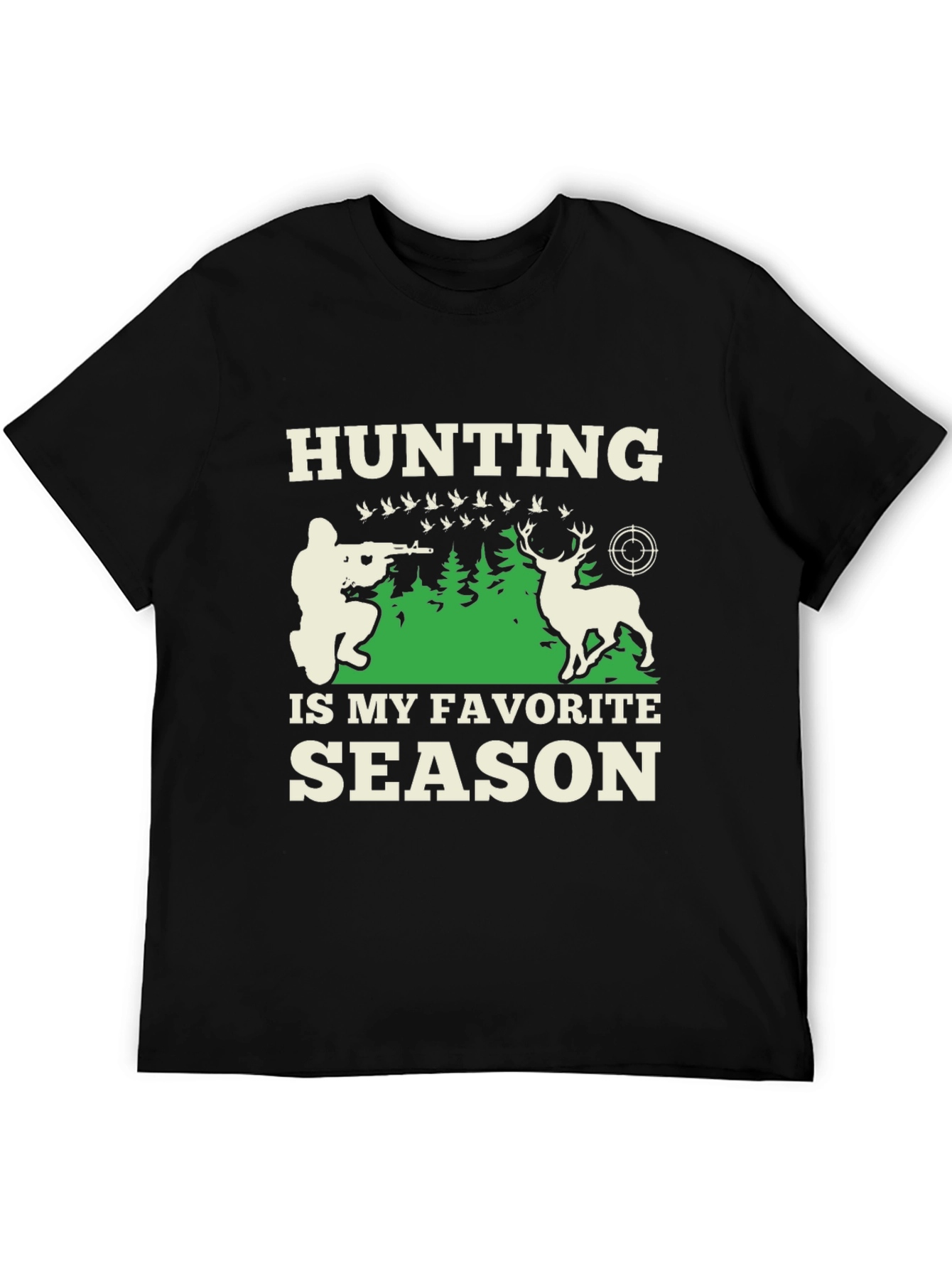 Hunting Is My Favorite Season T-Shirt