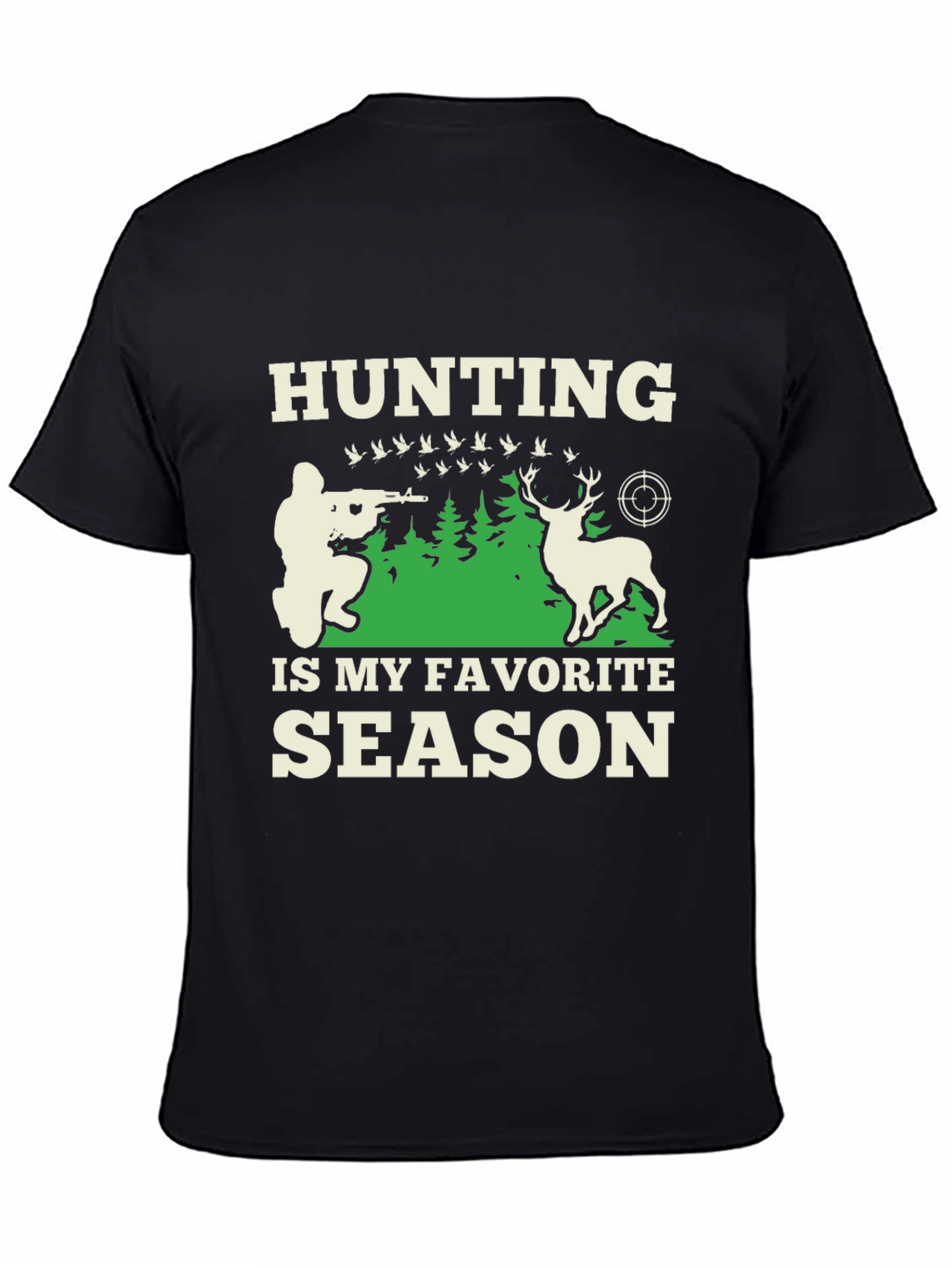 Hunting Is My Favorite Season T-Shirt