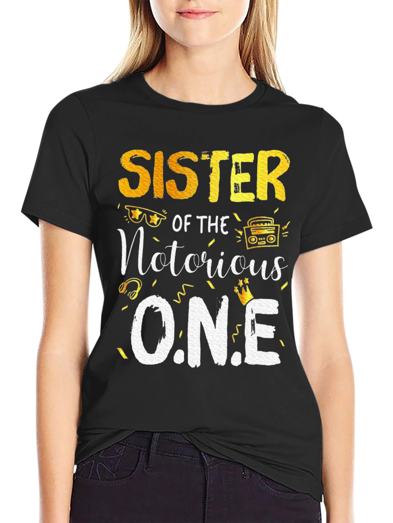 Sister Of The Notorious One T-Shirt - Black